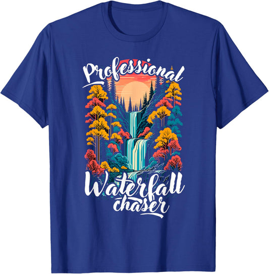 Professional waterfall chaser, funny hiking, mountain lover T-Shirt - T-Shirt | Royal