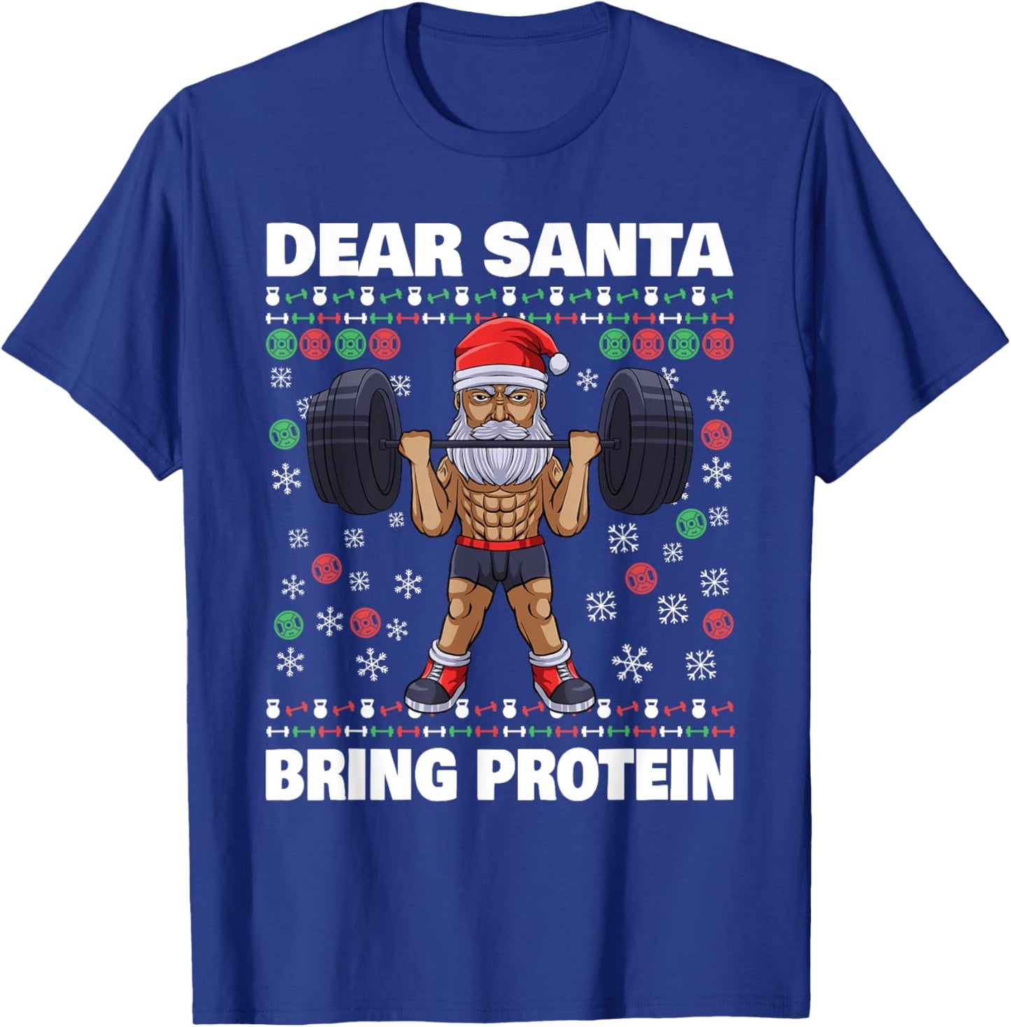 Santa Bring Protein Workout Liftmas Gym Ugly Christmas T-Shirt - T-Shirt | Royal
