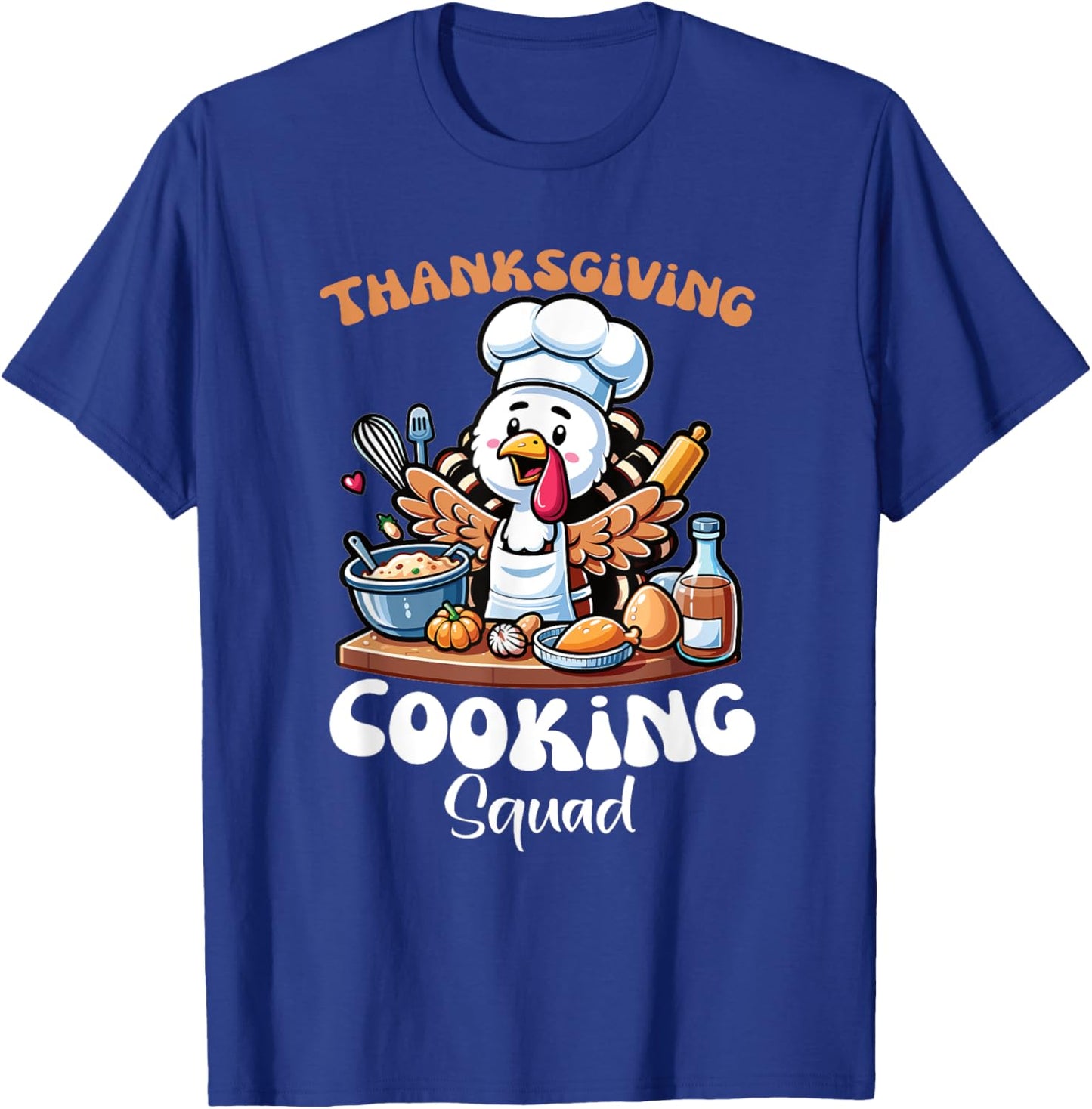 Turkey Chef Thanksgiving Cooking Squad T-Shirt - T-Shirt | Royal