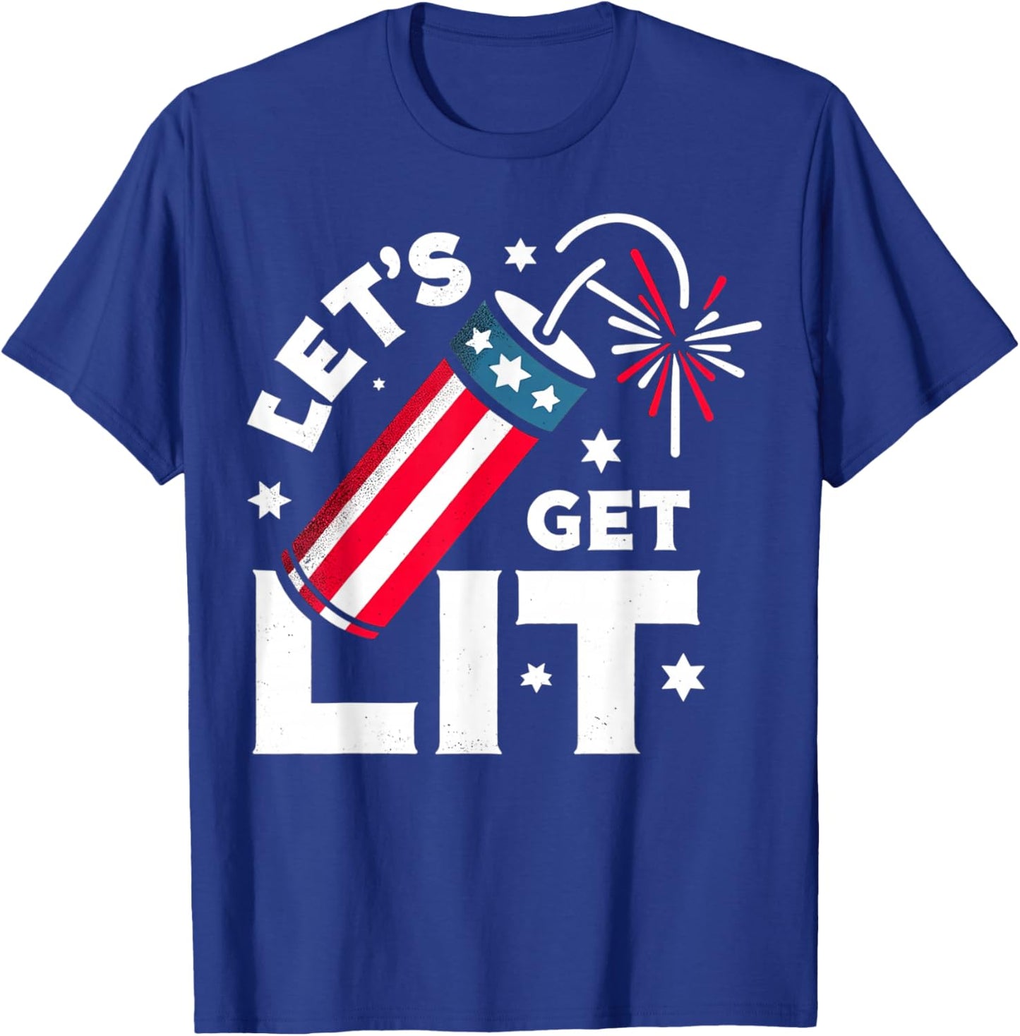 Patriotic 4th of july Let's Get Lit T-Shirt - T-Shirt | Royal