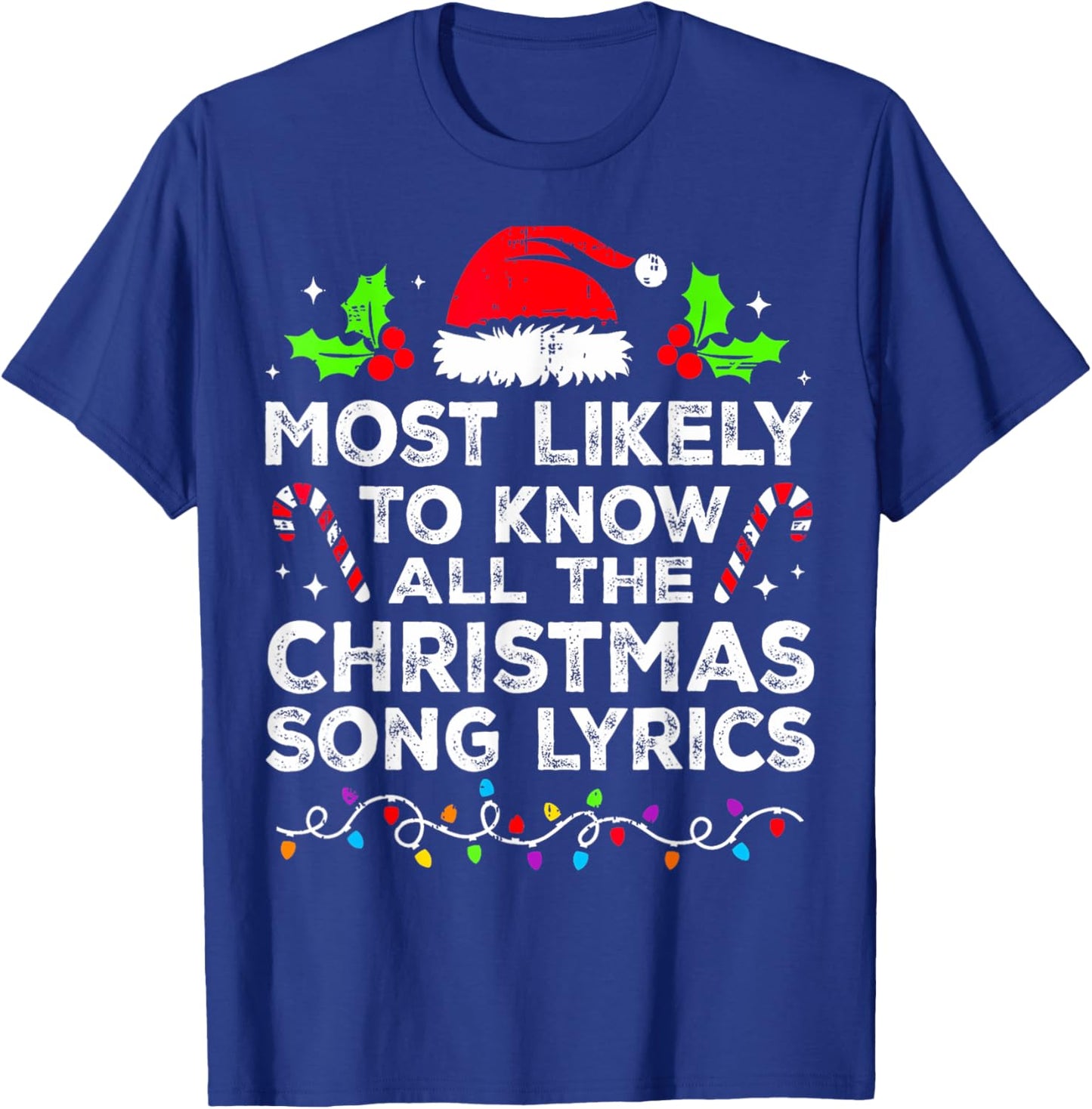 Most Likely To Know All The Christmas Song Lyrics Matching T-Shirt - T-Shirt | Royal