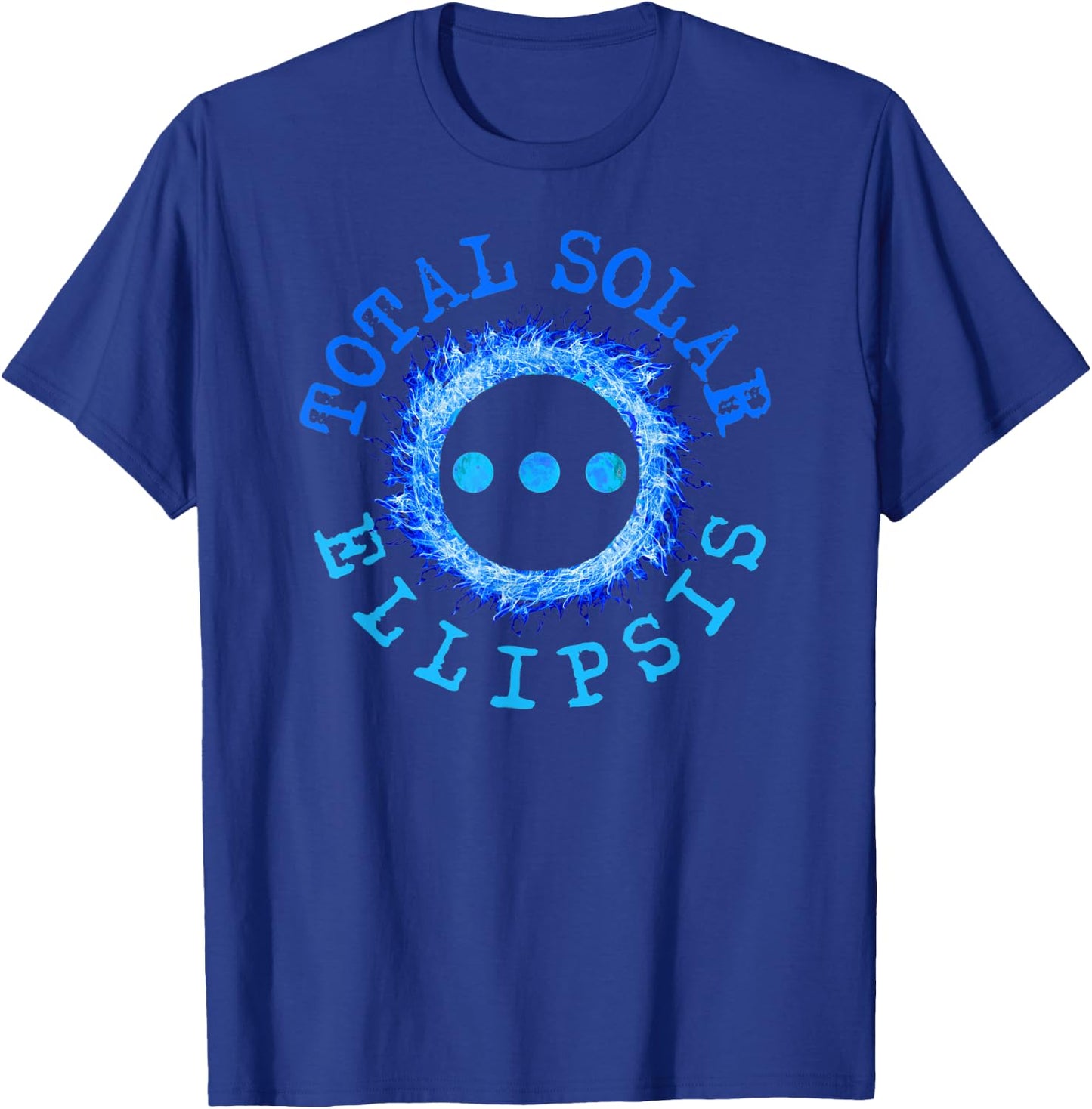 Total Solar Ellipsis | Funny Literary Writers Gift T-Shirt - T-Shirt | Royal