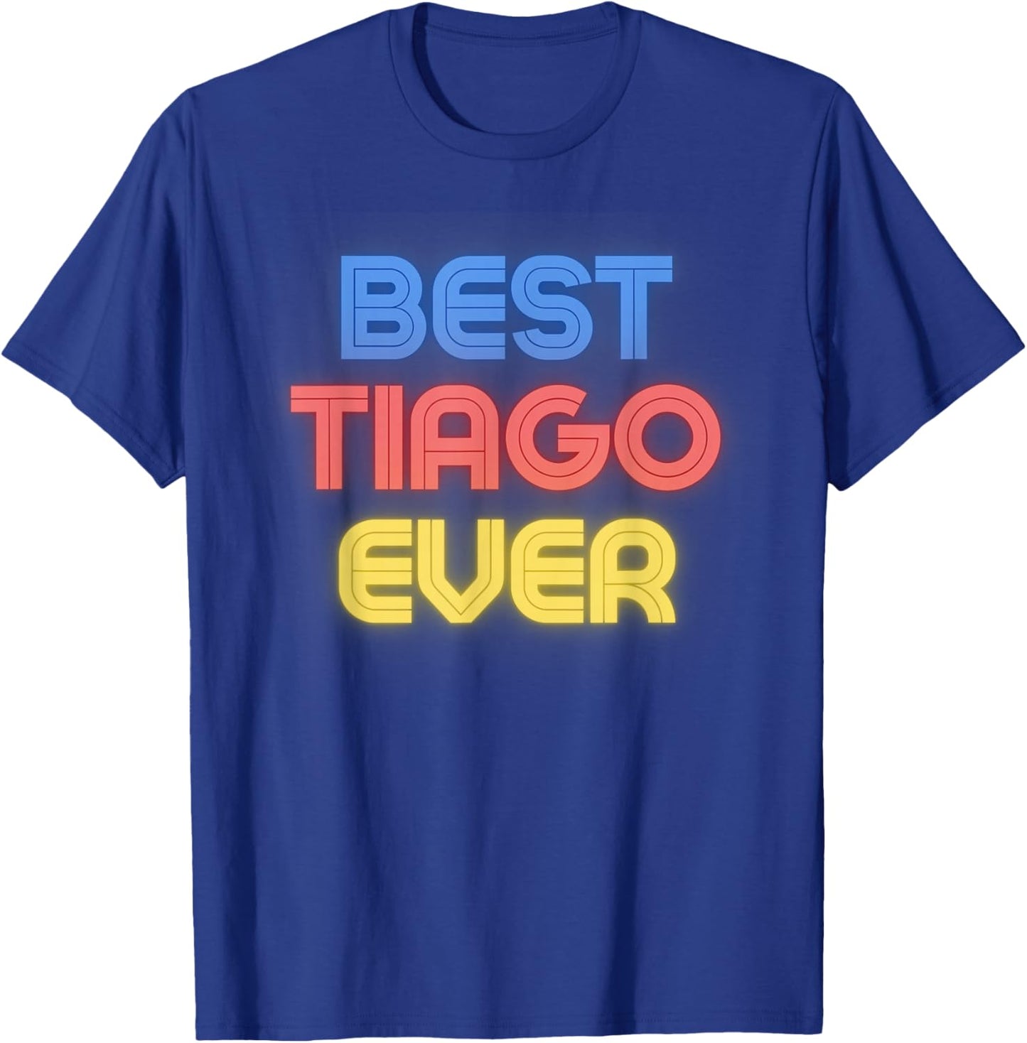 Best Tiago Ever - Funny Tiago Name Tiago T-Shirt - T-Shirt | Royal
