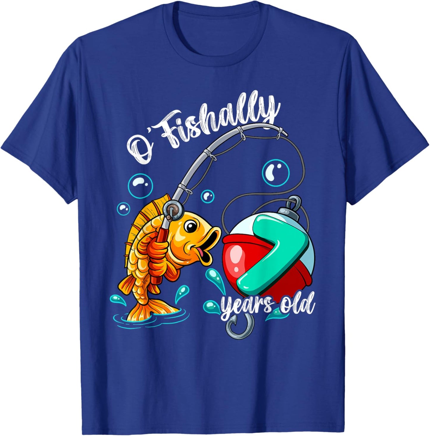 O'fishally 7 years old 7th Birthday Fishing T-Shirt - T-Shirt | Royal