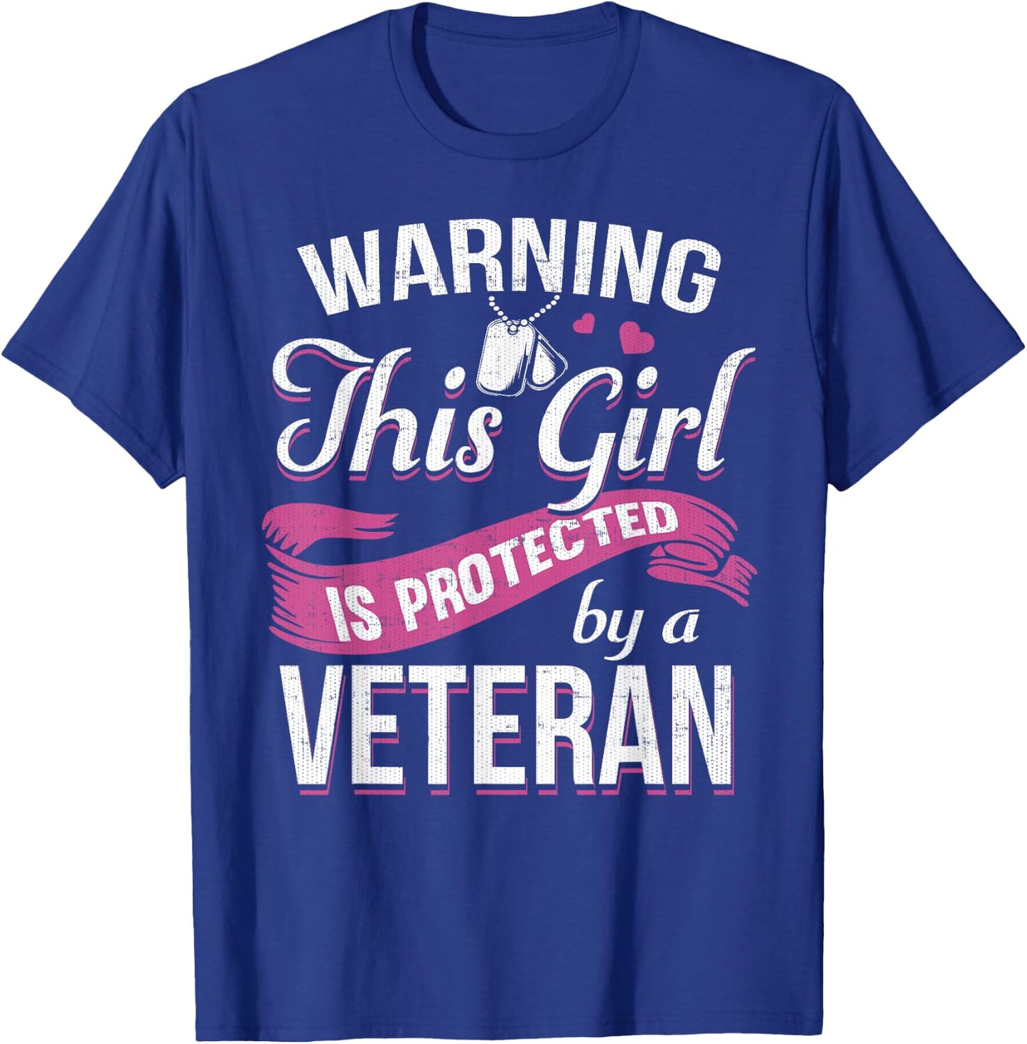 Warning This Girl Is Protected By A Veteran T-Shirt - T-Shirt | Royal