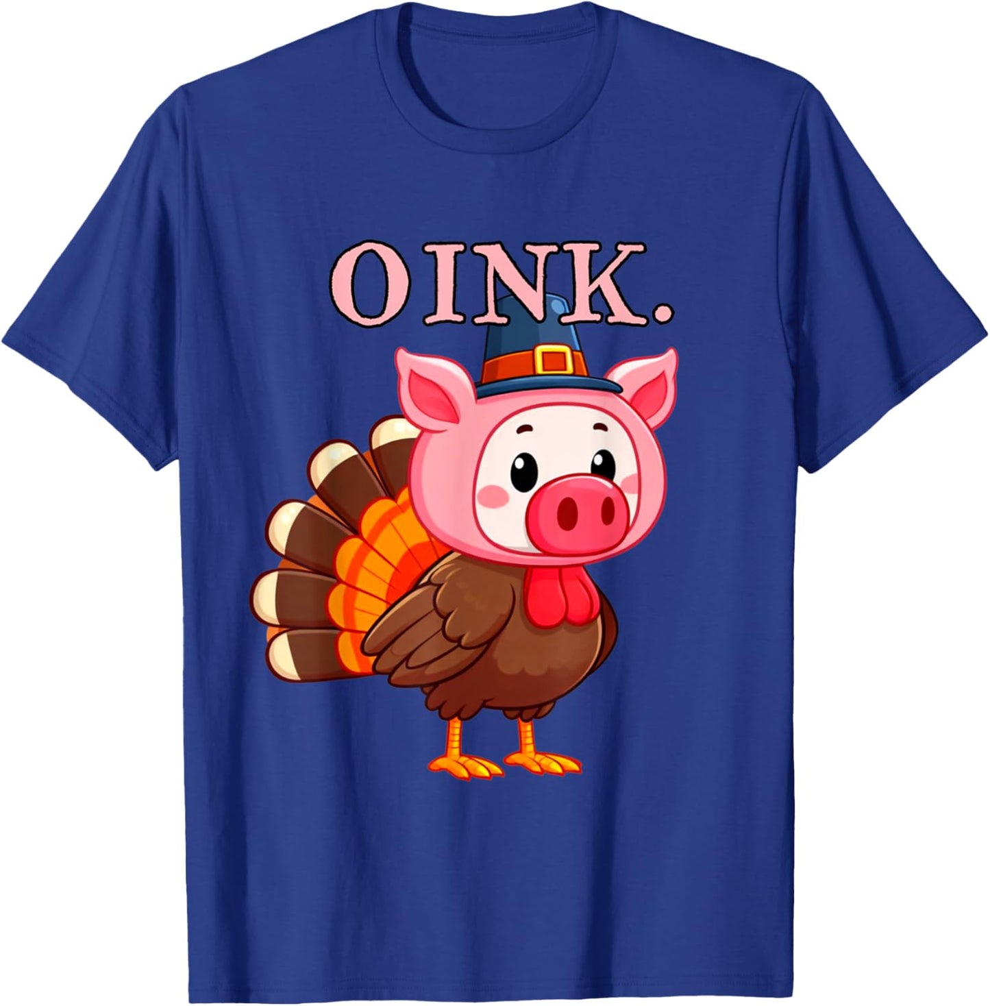 Oink Thanksgiving Turkey Dressed Like Pig Funny Turkey Pig T-Shirt - T-Shirt | Royal