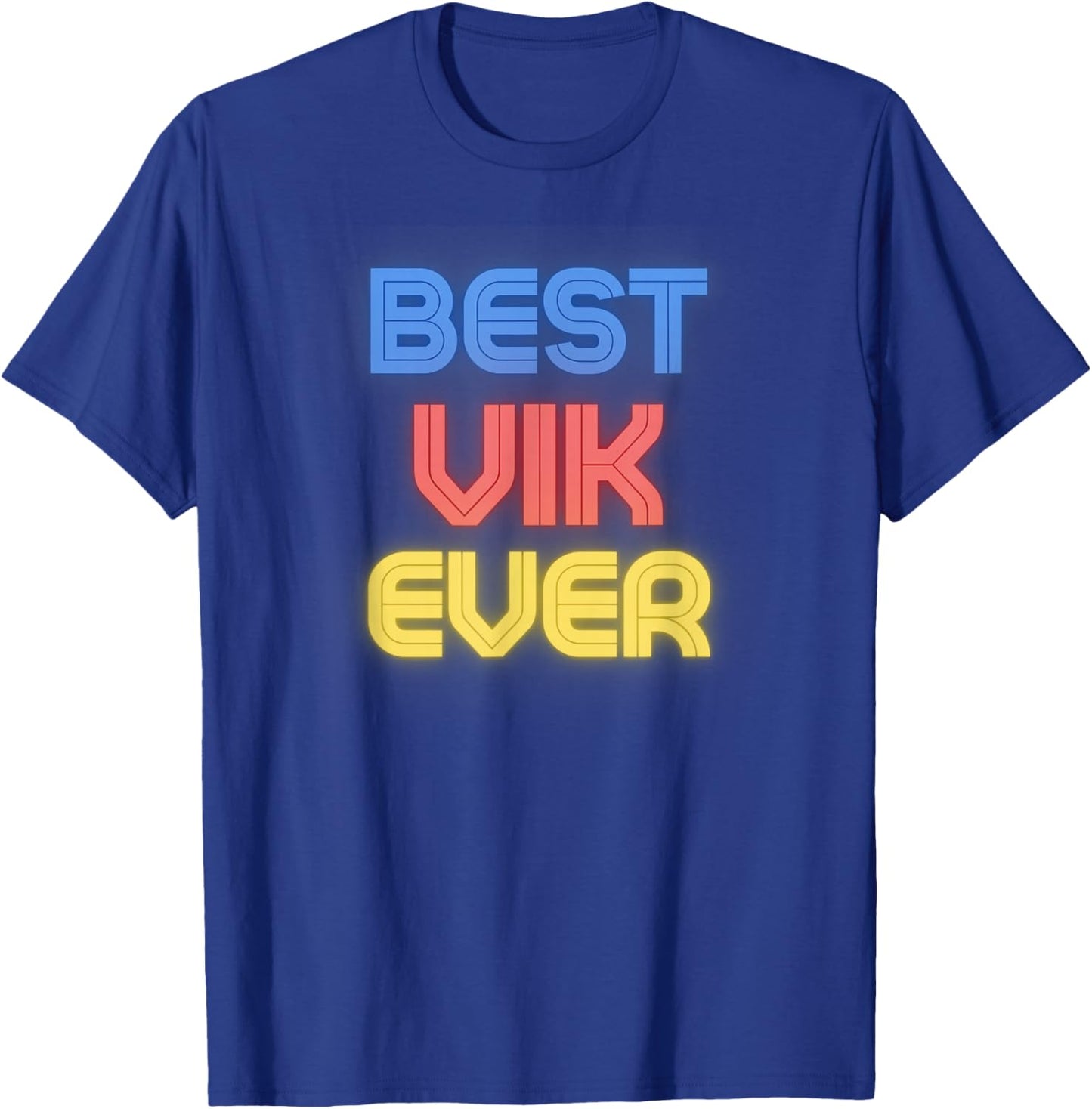 Best Vik Ever - Funny Vik Name Vik T-Shirt - T-Shirt | Royal