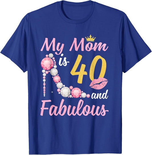 40 And Fabulous Mom Crown Chapter 40th Birthday T-Shirt - T-Shirt | Royal