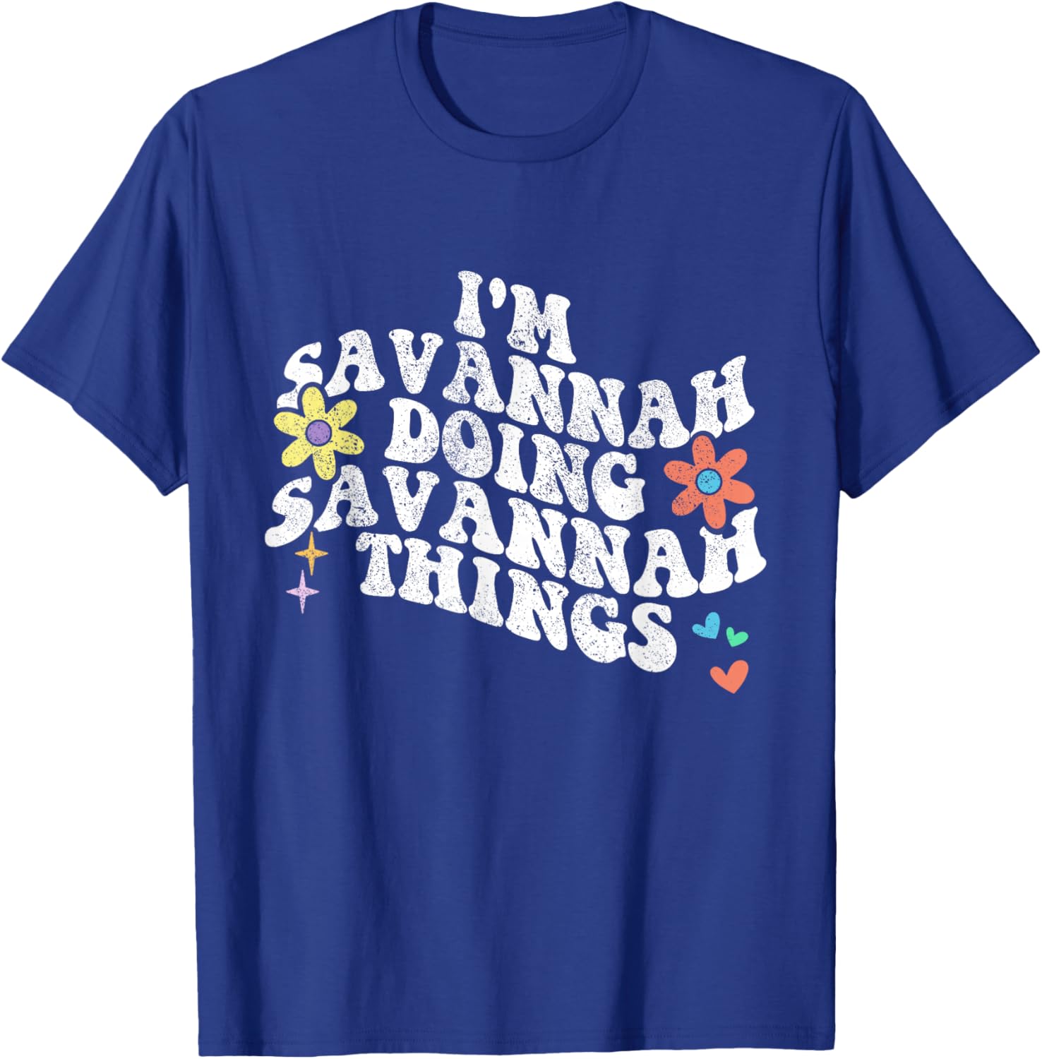 Groovy Im SAVANNAH Doing SAVANNAH Things Funny Mother's Day T-Shirt - T-Shirt | Royal