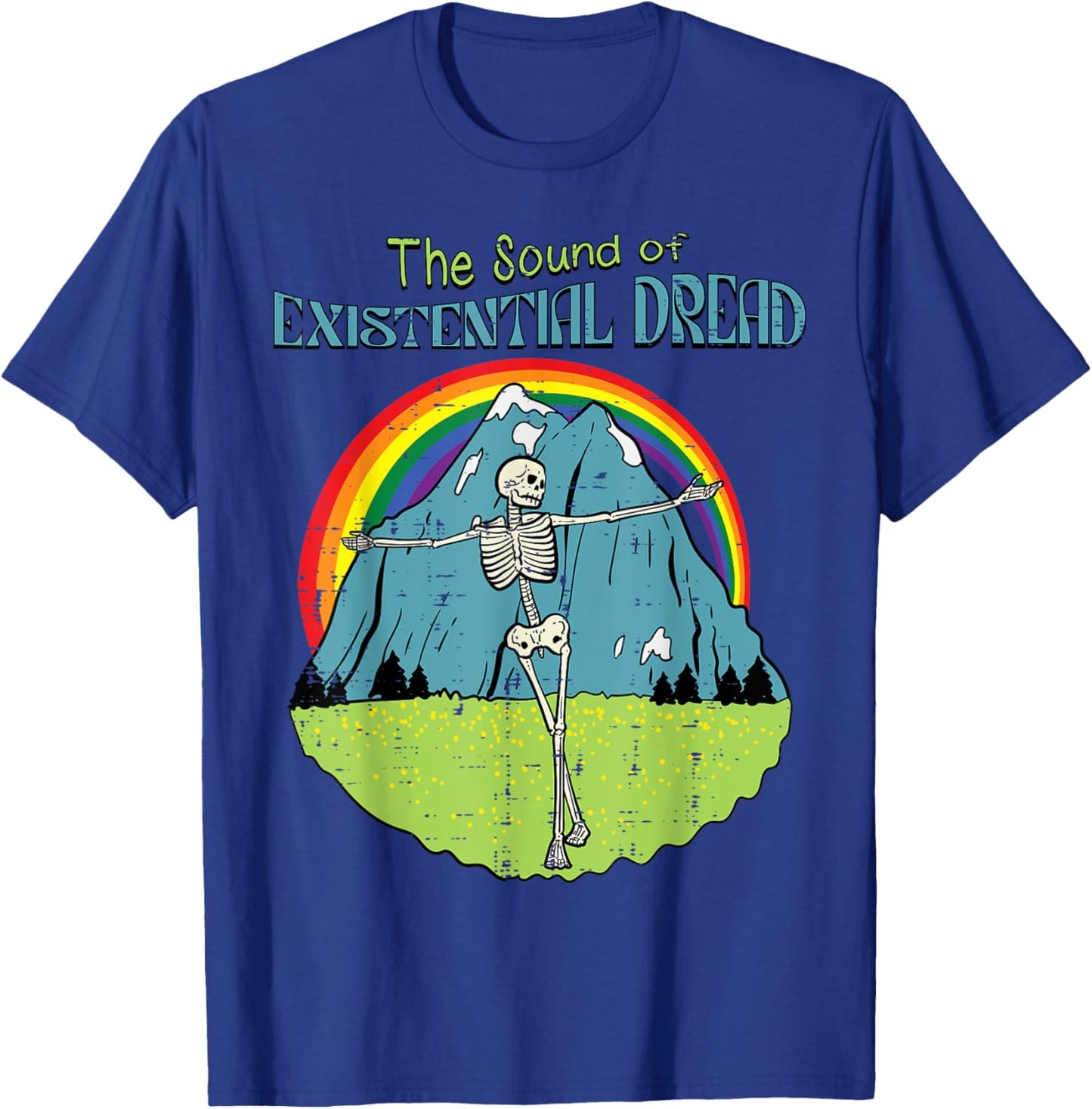 The Sound Of Existential Dread Skeleton Fun Retro Men Women T-Shirt - T-Shirt | Royal