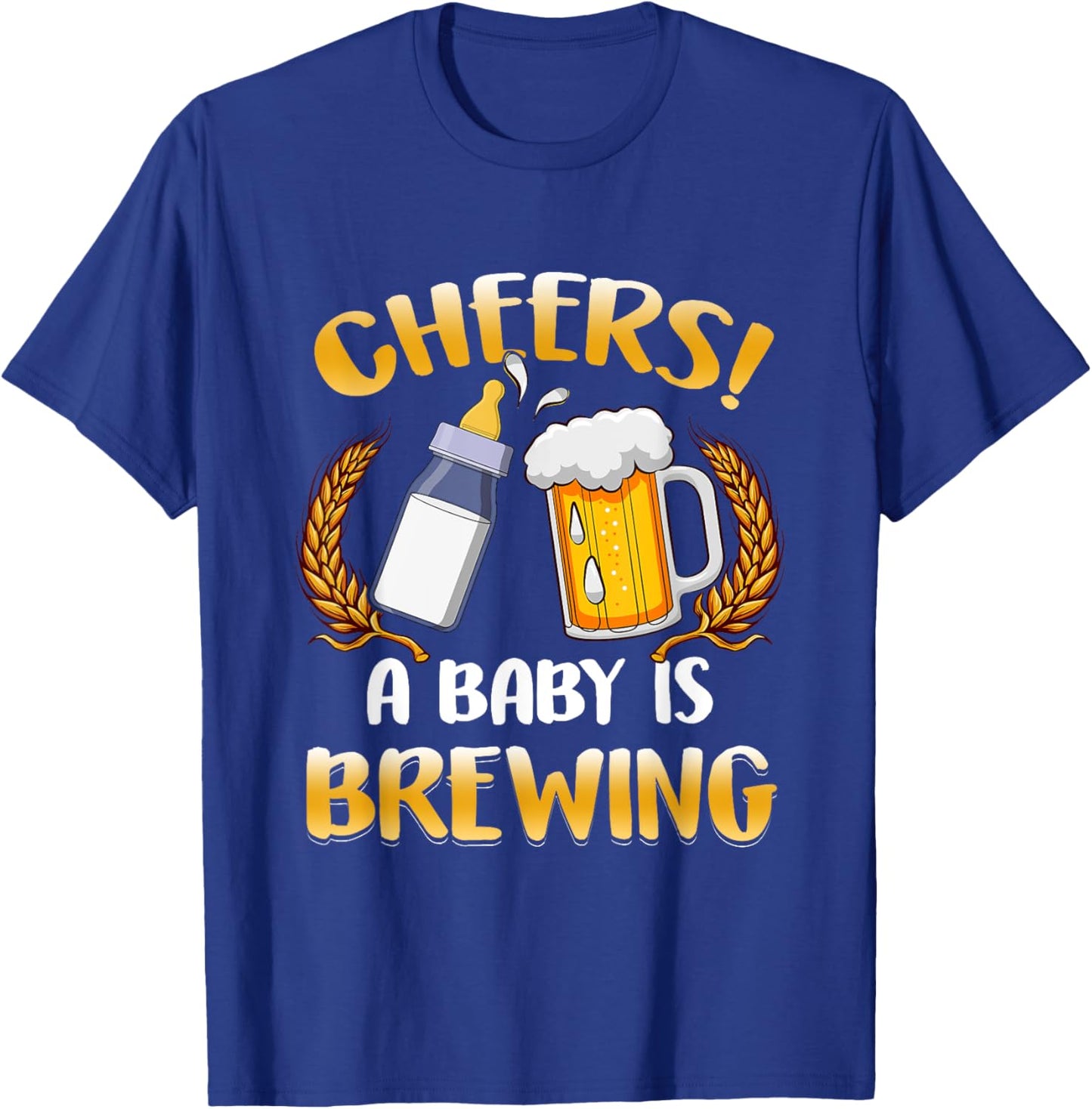 Cheers A Baby Is Brewing Beer Milk Party Drinking Brewer T-Shirt - T-Shirt | Royal
