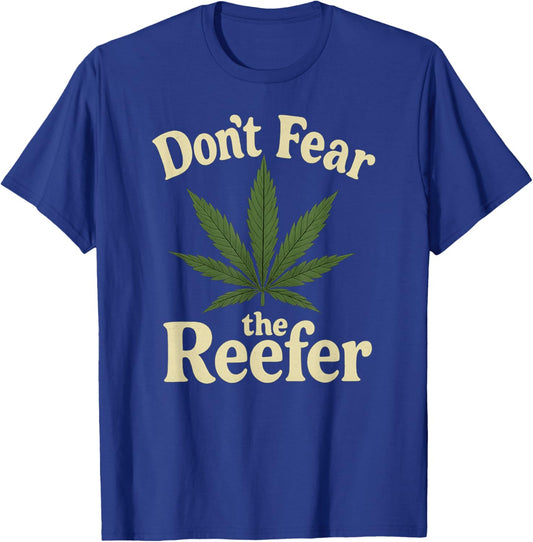 Funny Halloween Weed Shirt - Don't Fear The Reefer T-Shirt - T-Shirt | Royal