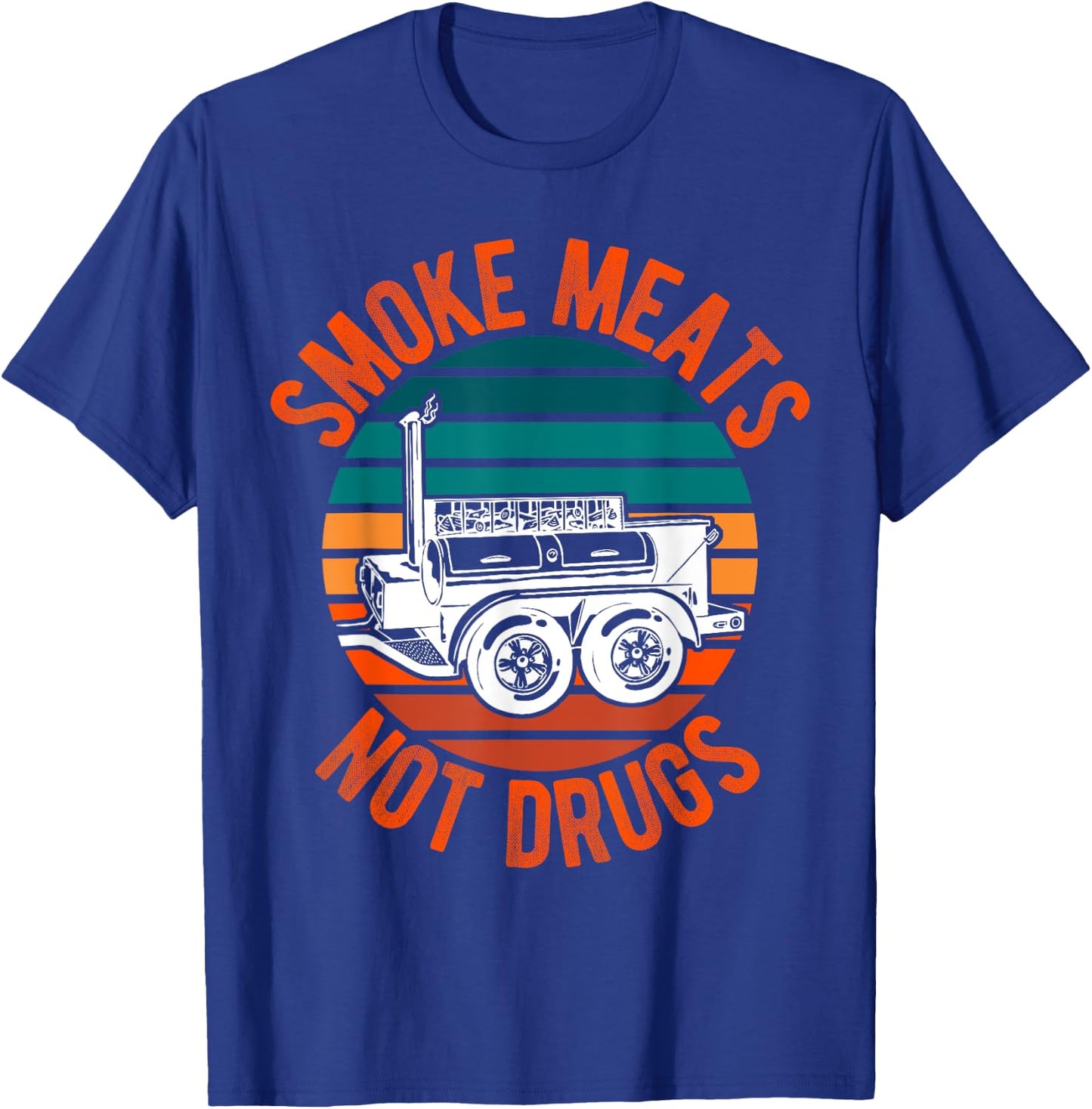 Smoke Meats Not Drugs Funny BBQ Grill Smoker Vintage Sunset Women T-Shirt - T-Shirt | Royal
