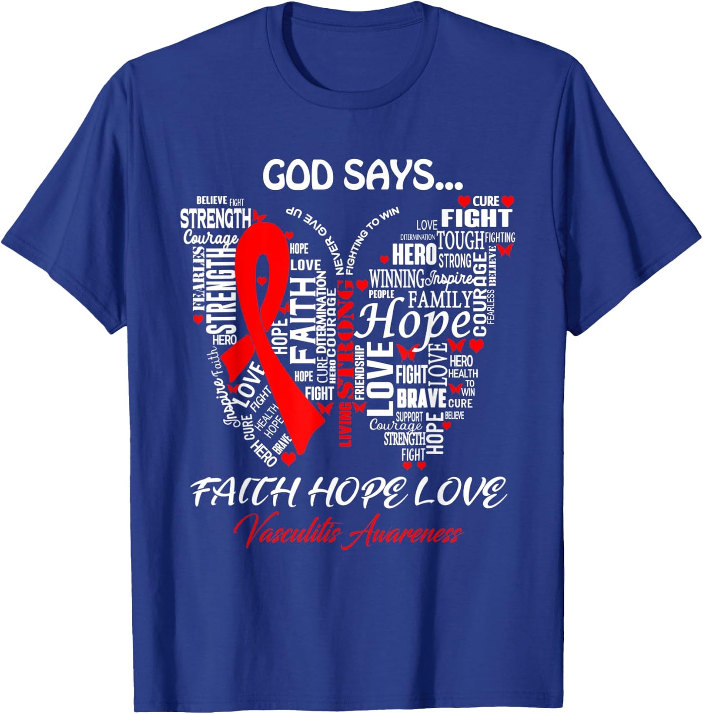 Butterfly Faith Hope Love Vasculitis Awareness Gifts T-Shirt - T-Shirt | Royal