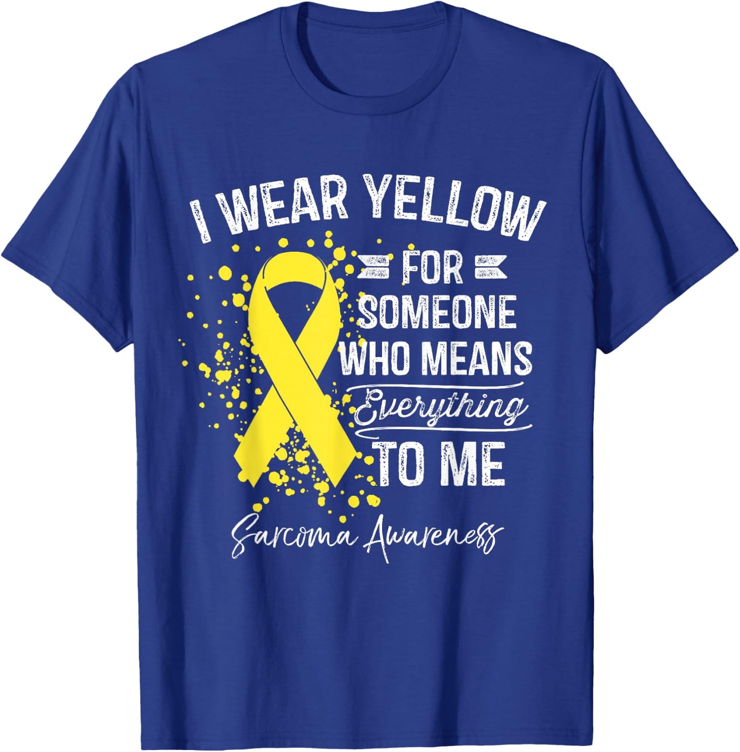 I Wear Yellow Shirt Sarcoma Cancer Yellow Ribbon Awareness T-Shirt - T-Shirt | Royal