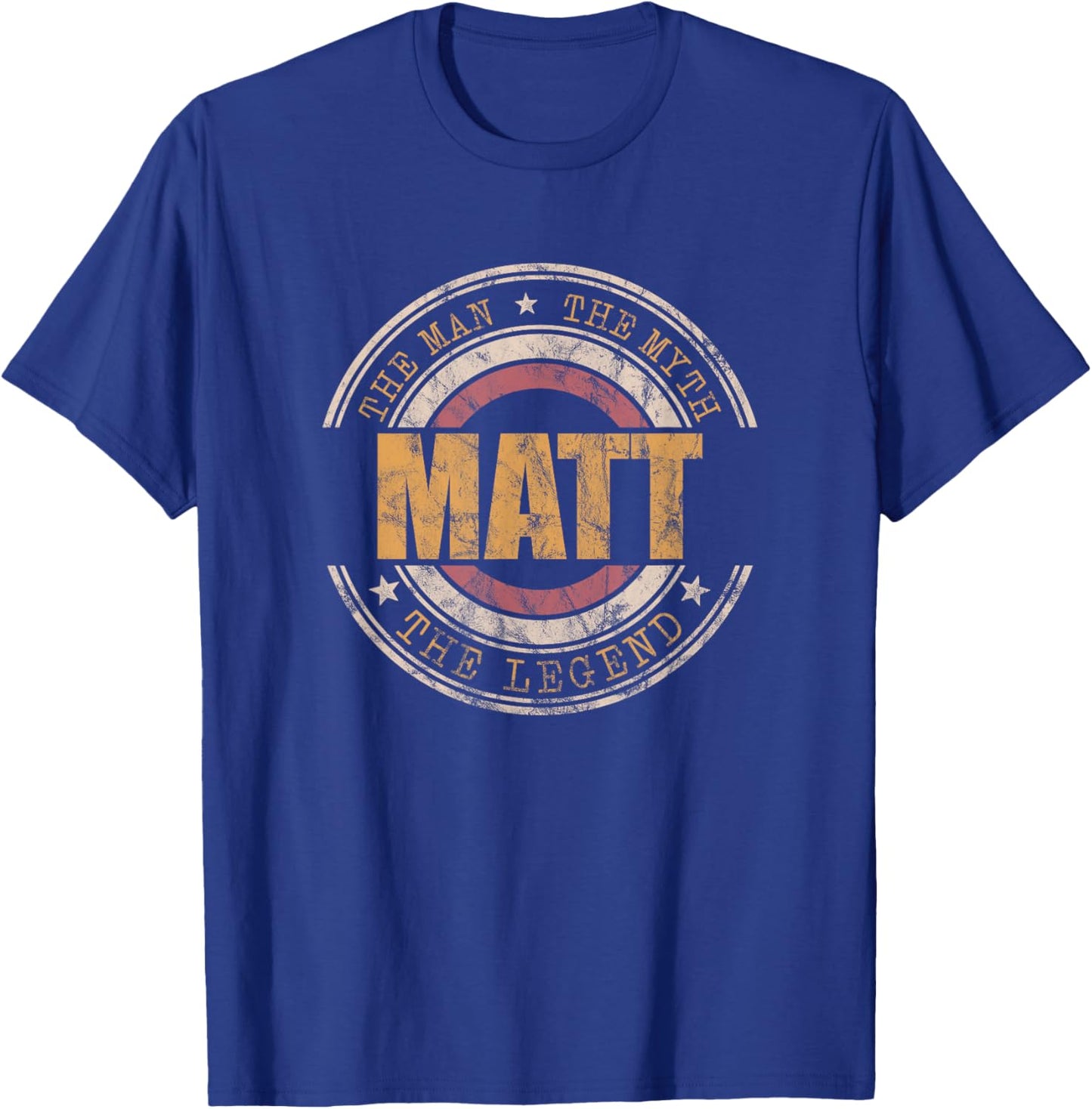Matt The Man The Myth The Legend First Name Matt T-Shirt - T-Shirt | Royal