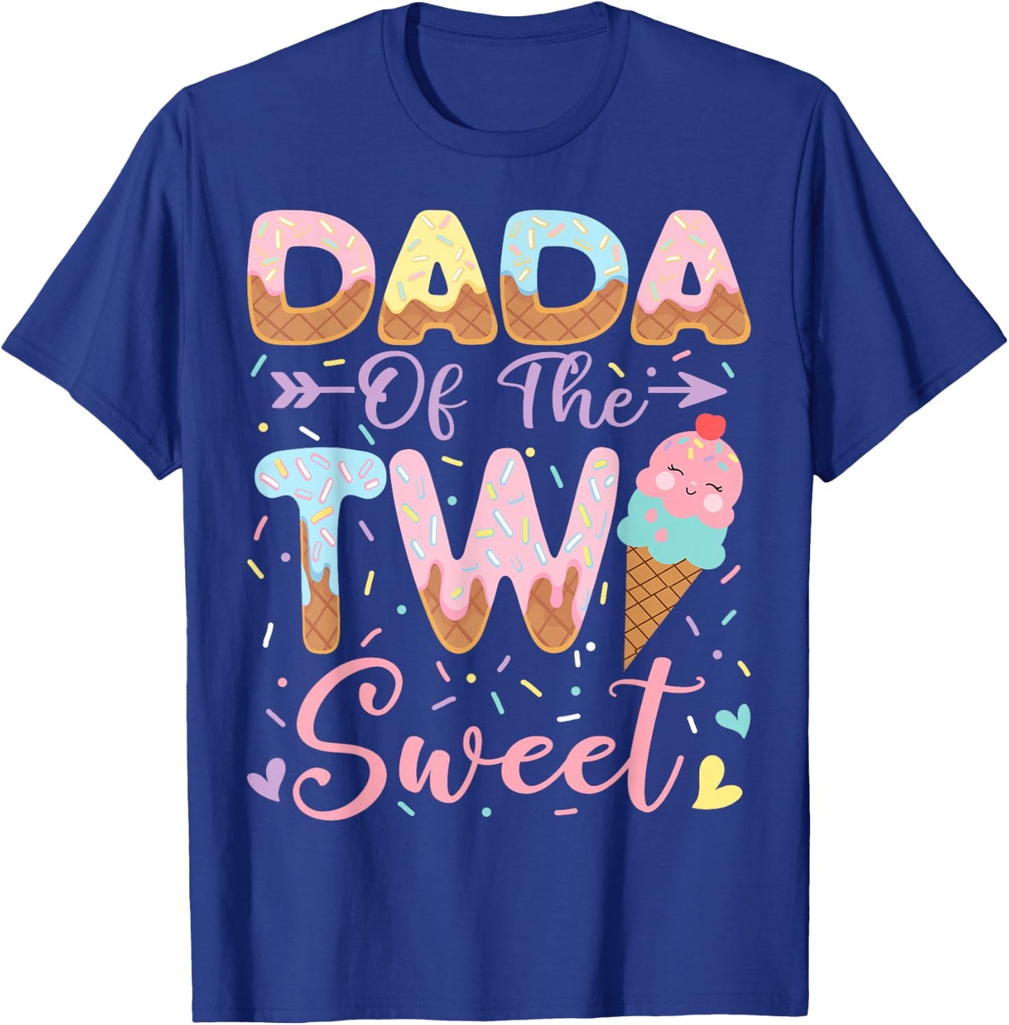 Dada of The Two Sweet 2nd Birthday Girl Ice Cream T-Shirt - T-Shirt | Royal