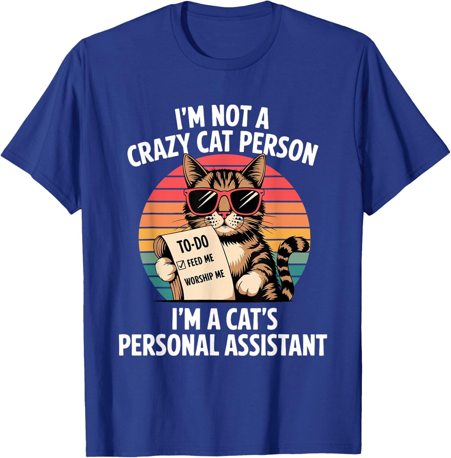 Funny Cats Saying T-Shirt - T-Shirt | Royal