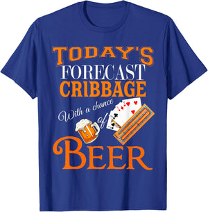 Today's Forecast Beer & Cribbage Funny Best Player Design T-Shirt - T-Shirt | Royal