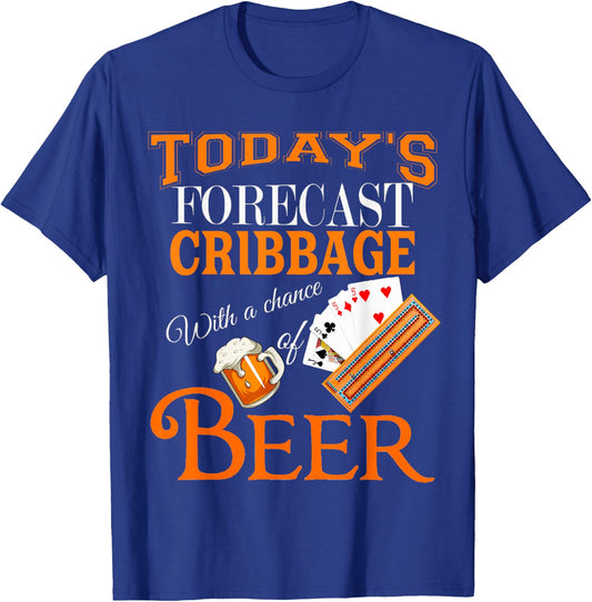 Today's Forecast Beer & Cribbage Funny Best Player Design T-Shirt - T-Shirt | Royal