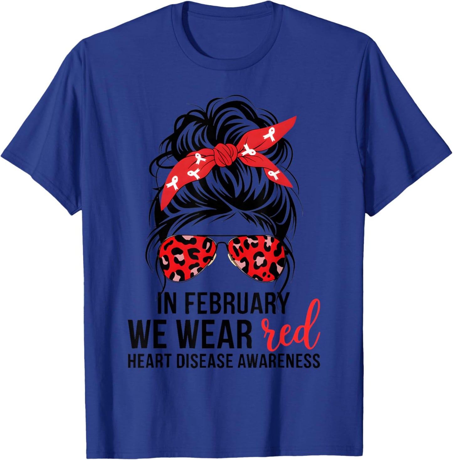 In February We Wear Red CHD Heart Disease Awareness Women T-Shirt - T-Shirt | Royal