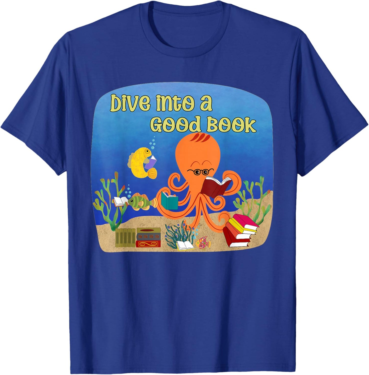Dive into a Good Book Reading Pun T-Shirt - T-Shirt | Royal