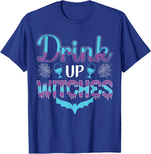 Drink Up Witches T-Shirt - T-Shirt | Royal