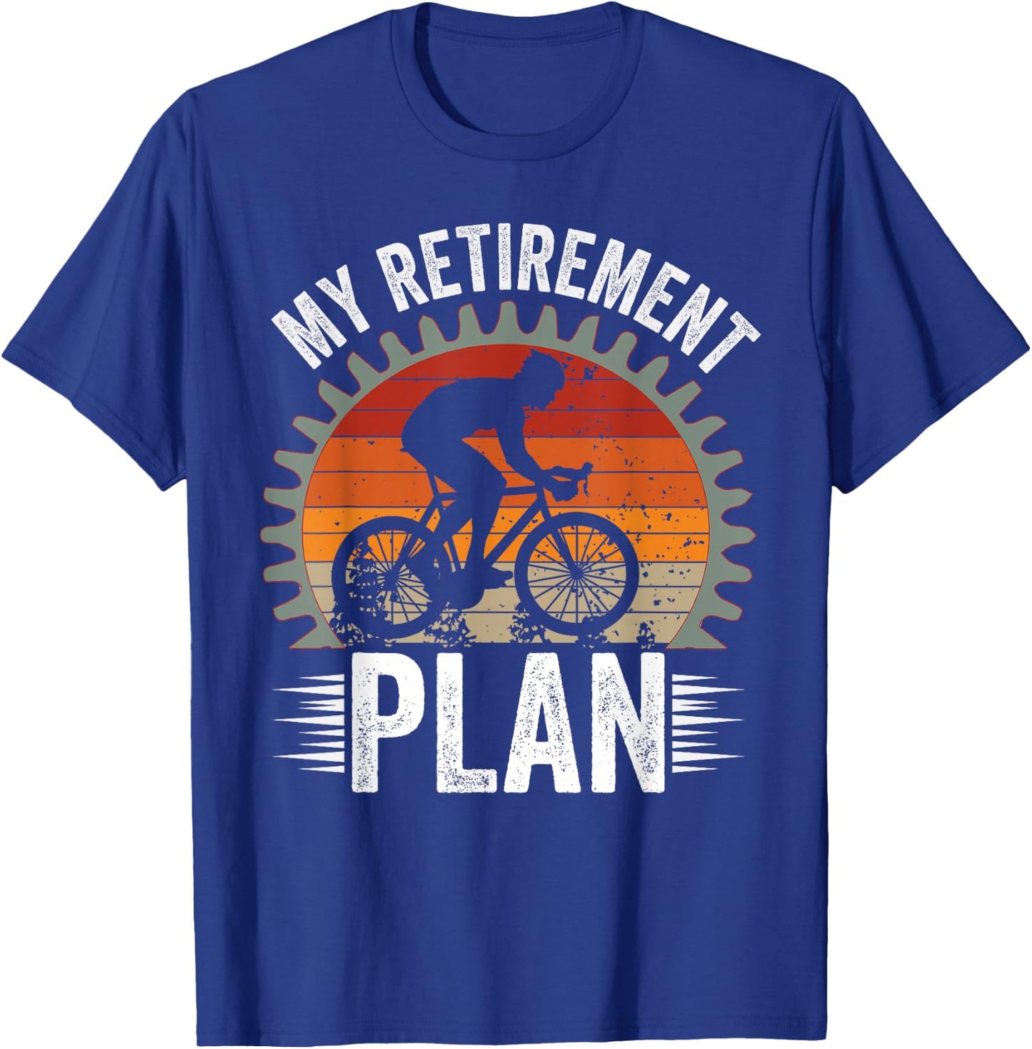 My Retirement Plan - Funny Cycling and Bicycle Riders Bike T-Shirt - T-Shirt | Royal