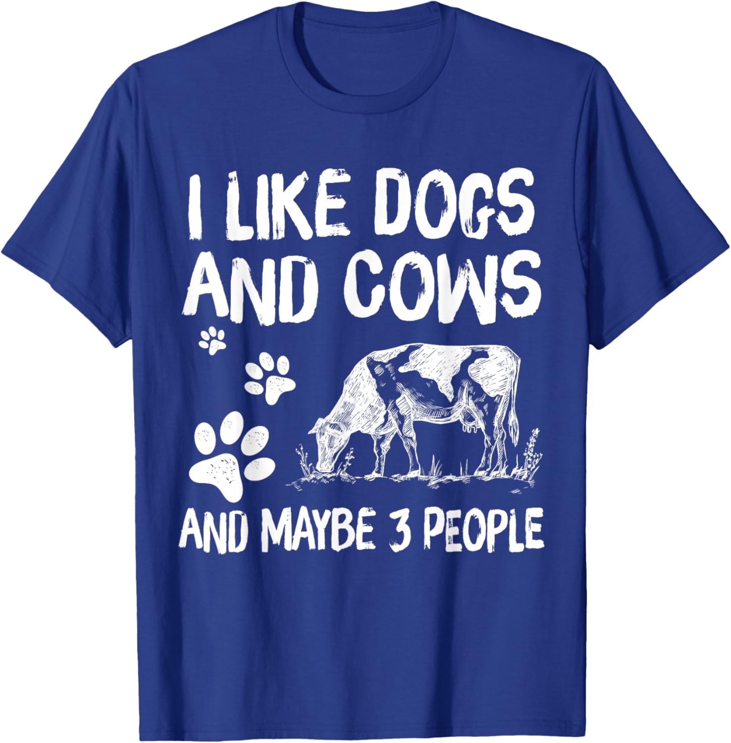I like cows and dogs and maybe 3 people cow lover T-Shirt - T-Shirt | Royal