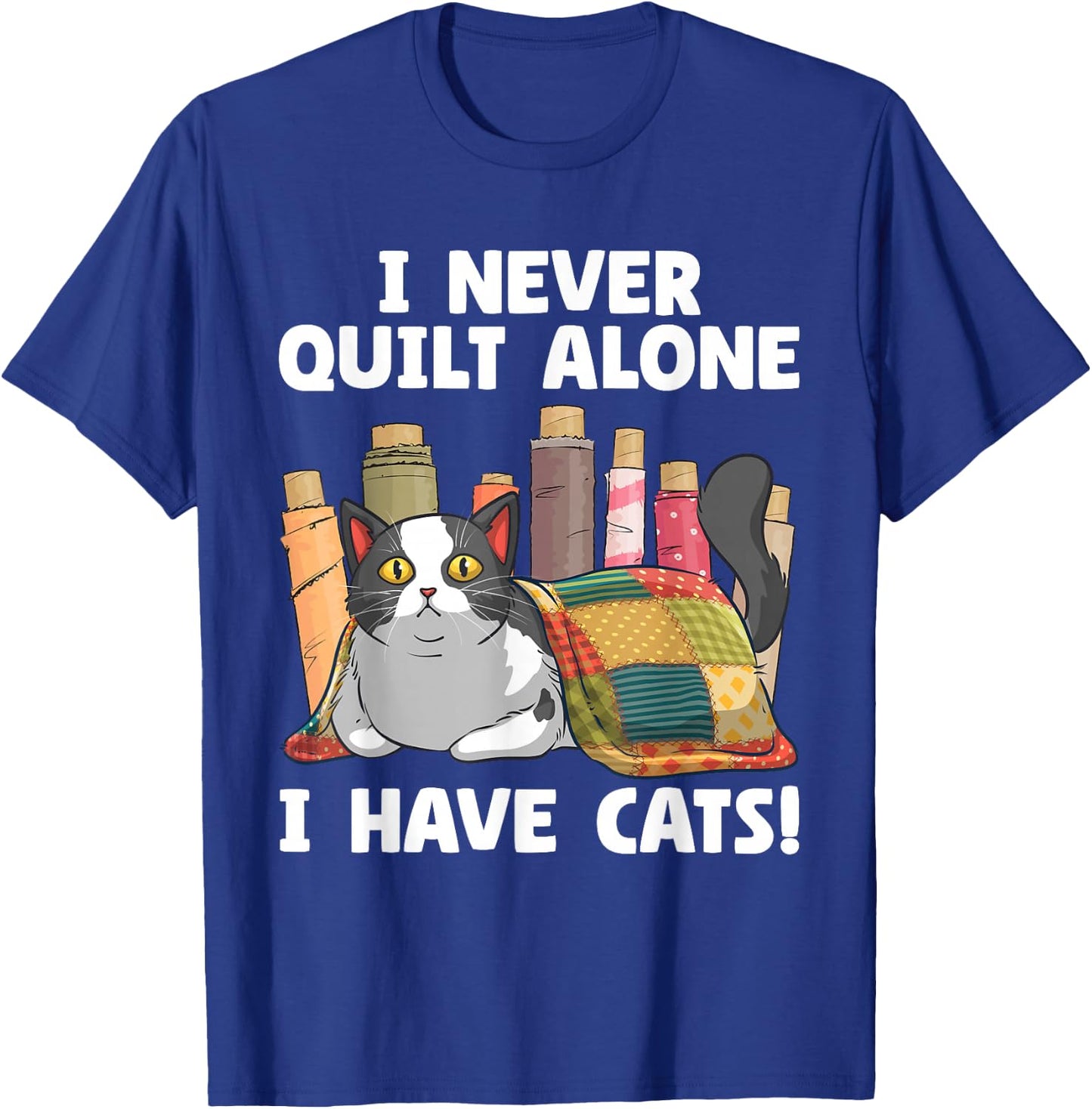 Funny Quilting Art Women Cat Quilt Sewing Quilter T-Shirt - T-Shirt | Royal