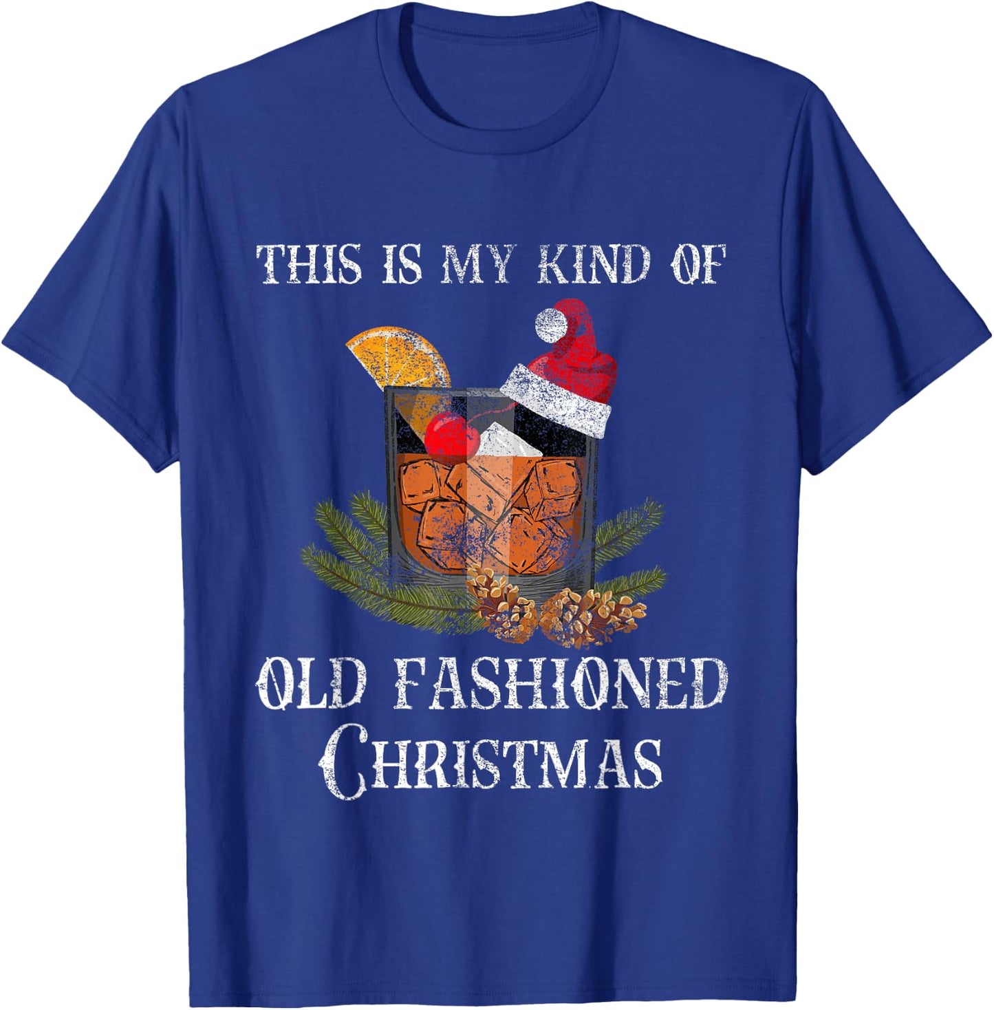 Christmas Old Fashioned Whiskey Bourbon Brandy Cocktail T-Shirt - T-Shirt | Royal