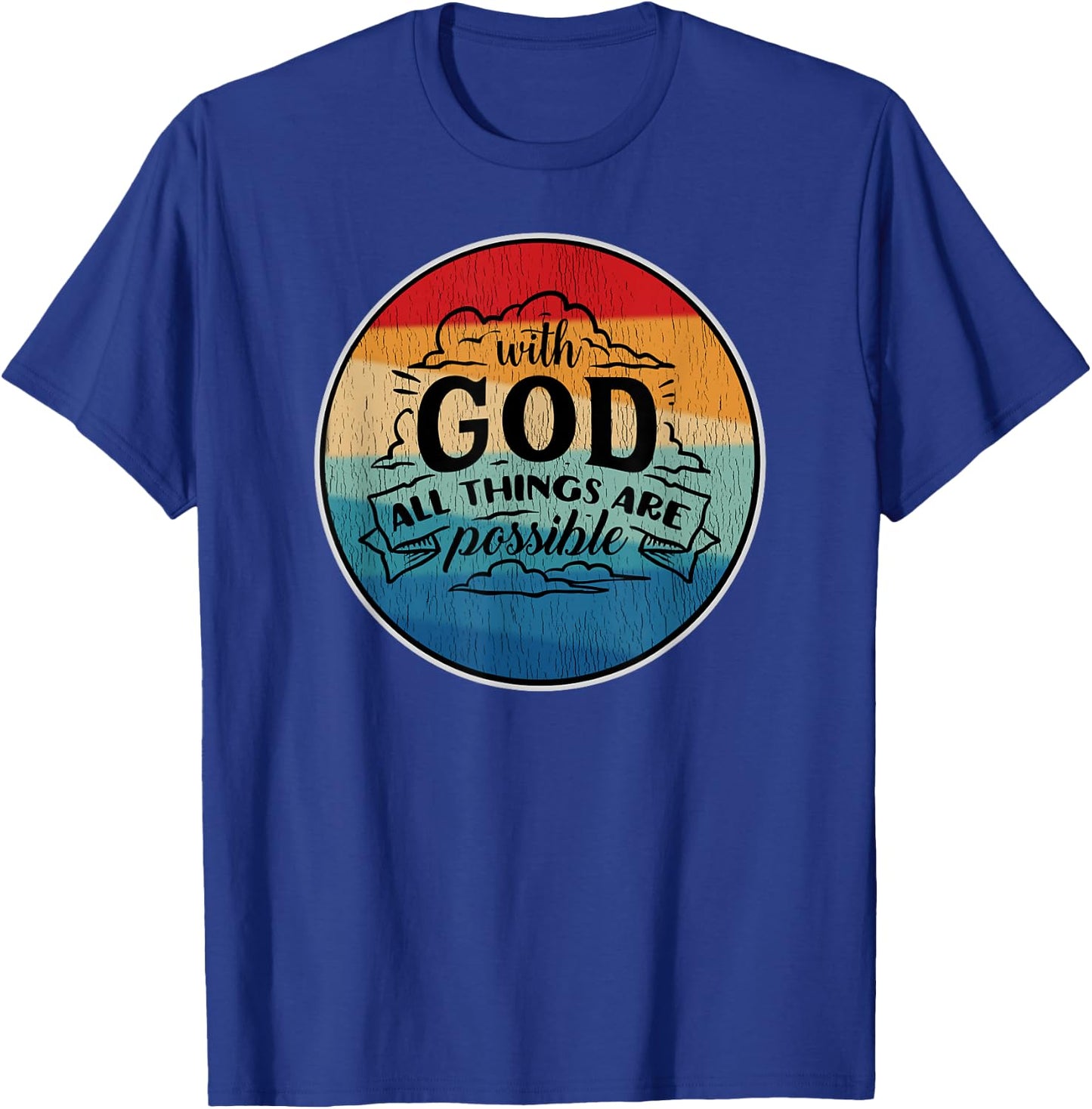 With God All Things Are Possible Retro T-Shirt - T-Shirt | Royal
