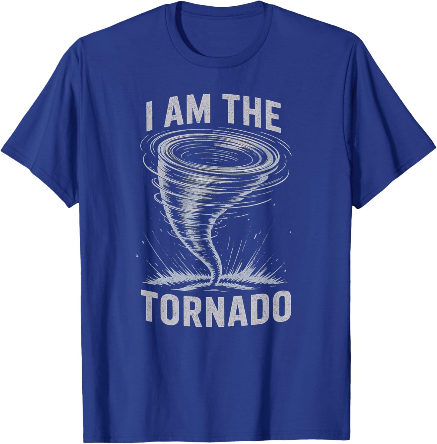 I'm The Tornado Funny Meteorologist Weather Storm Men Kids T-Shirt - T-Shirt | Royal