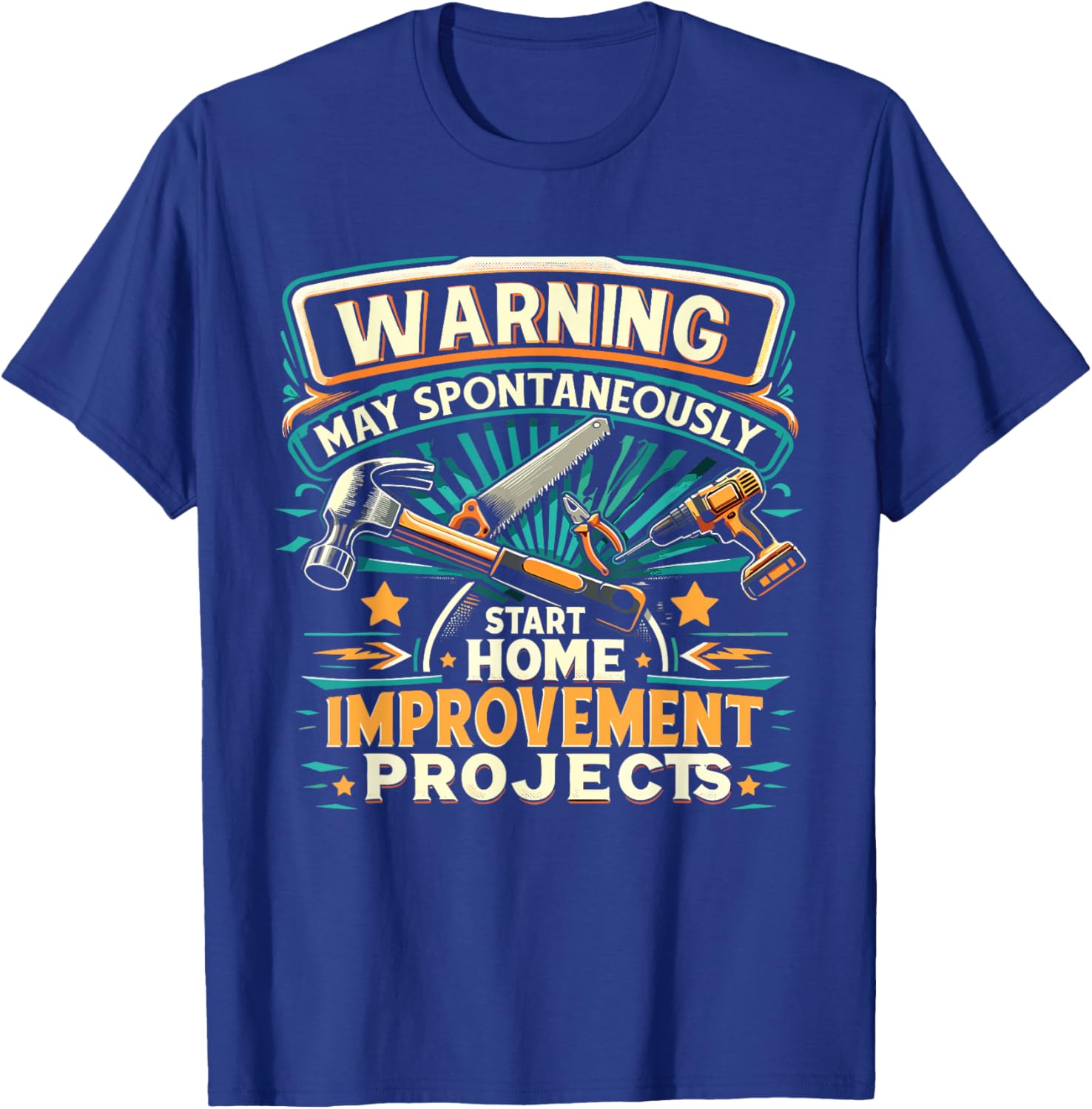 DIY Lovers Renovation Home Improvement T-Shirt - T-Shirt | Royal