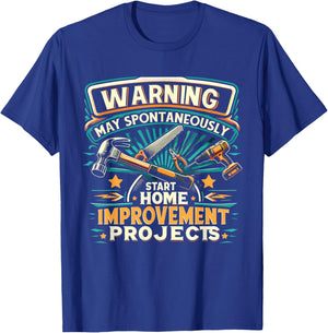 DIY Lovers Renovation Home Improvement T-Shirt - T-Shirt | Royal