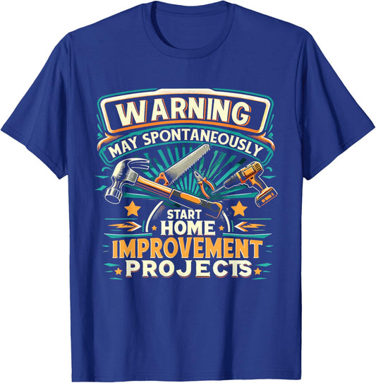 DIY Lovers Renovation Home Improvement T-Shirt - T-Shirt | Royal