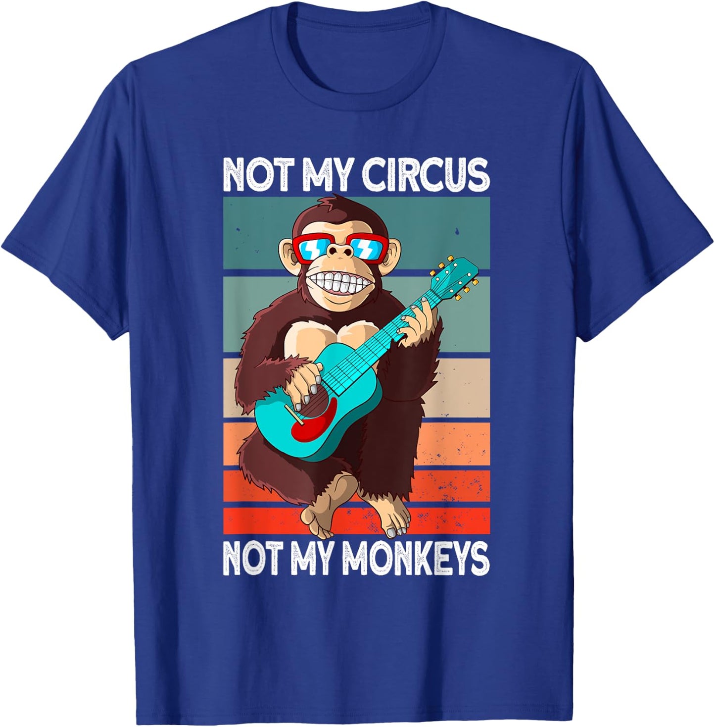 Not My Circus not my Monkeys - animal lover T-Shirt - T-Shirt | Royal