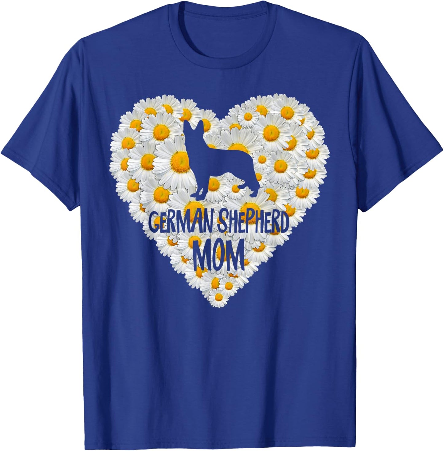 Dog Mom on Love Heart White Daisy Flowers - German Shepherd T-Shirt - T-Shirt | Royal