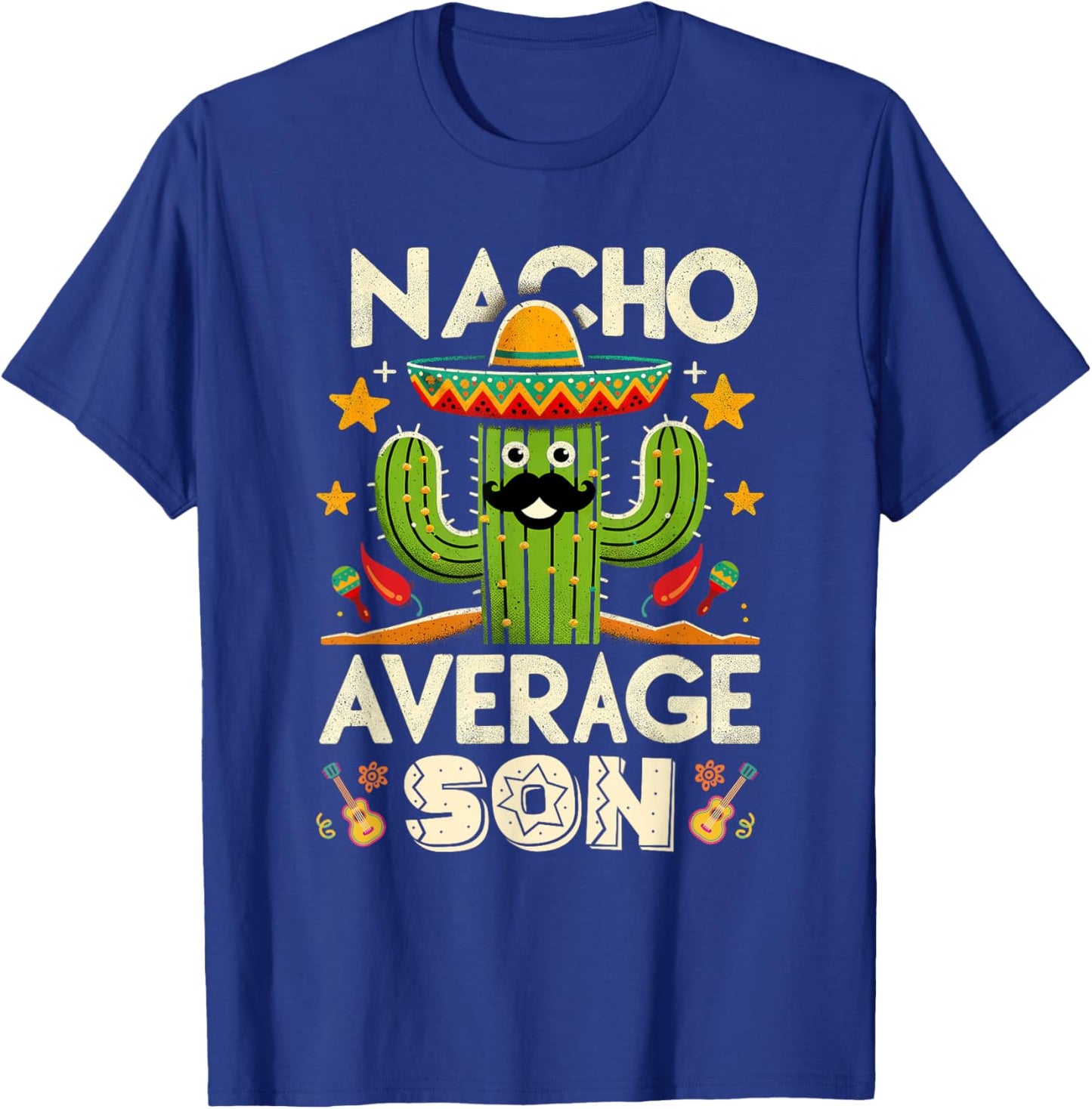 Cinco De Mayo Family Matching Shirts Nacho Average Son T-Shirt - T-Shirt | Royal