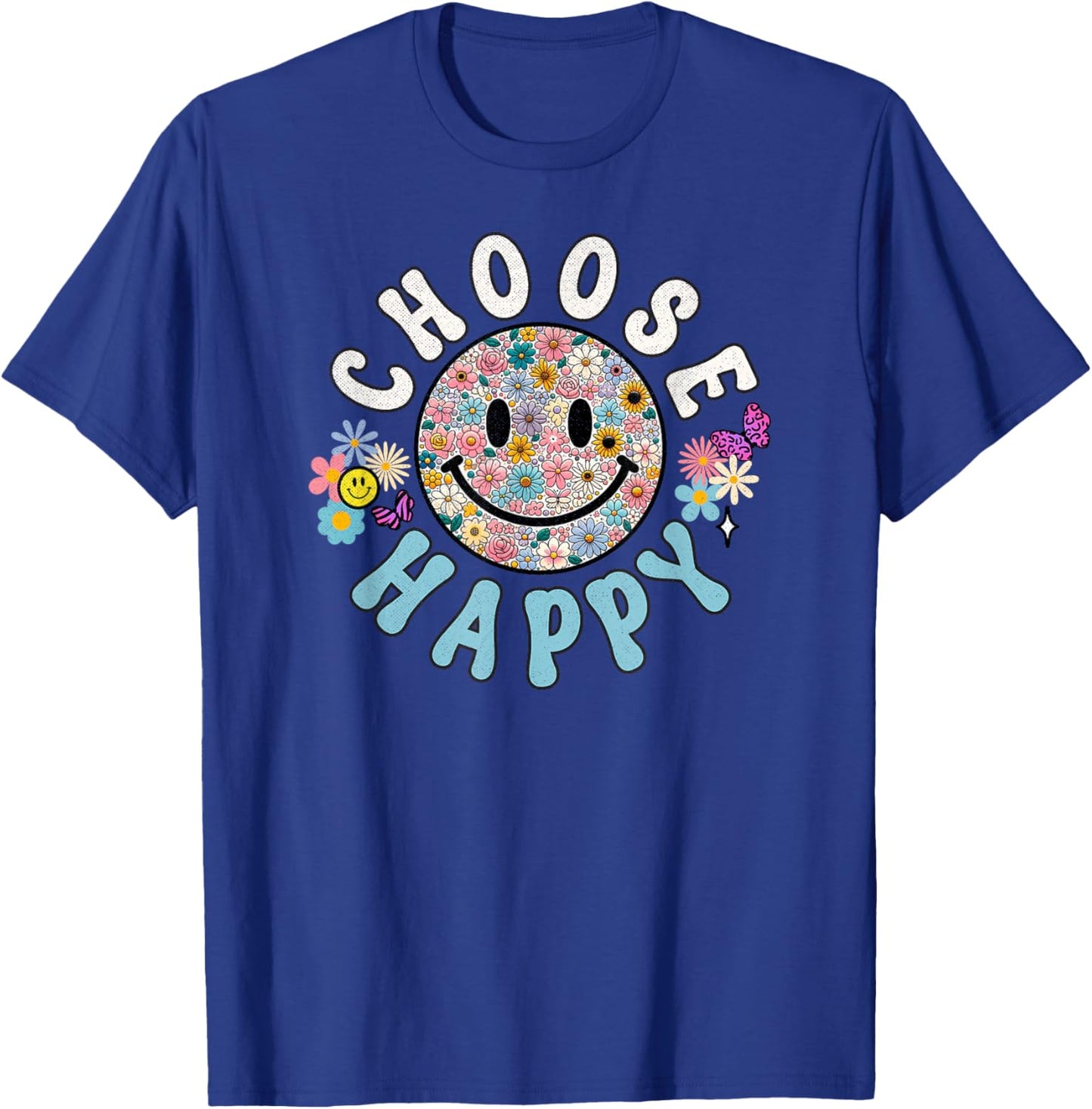 Choose Happy Cute Positivity Groovy Flowers Smile T-Shirt - T-Shirt | Royal