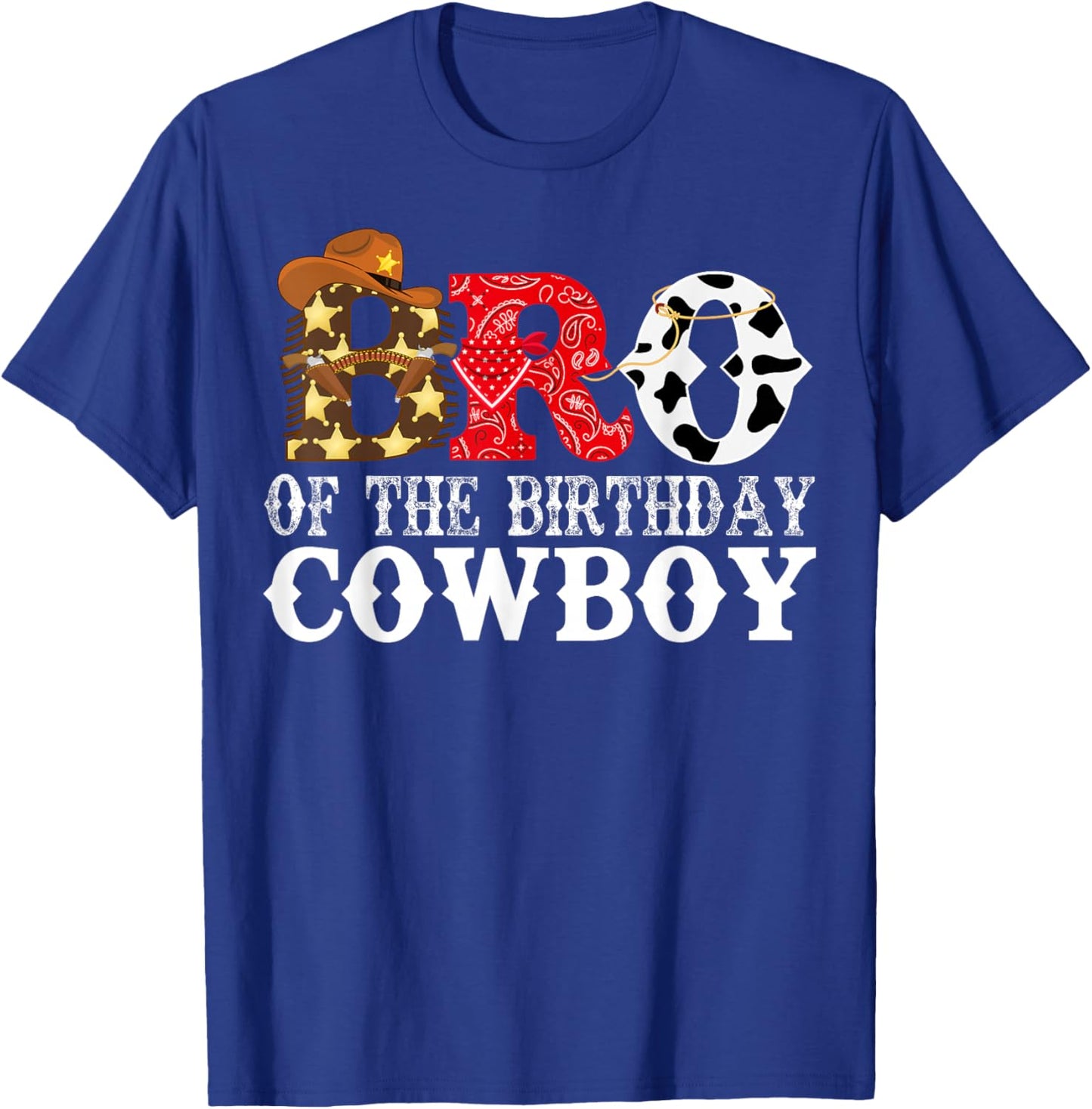 Brother Bro 1st Birthday Cowboy Western Rodeo Party Matching T-Shirt - T-Shirt | Royal