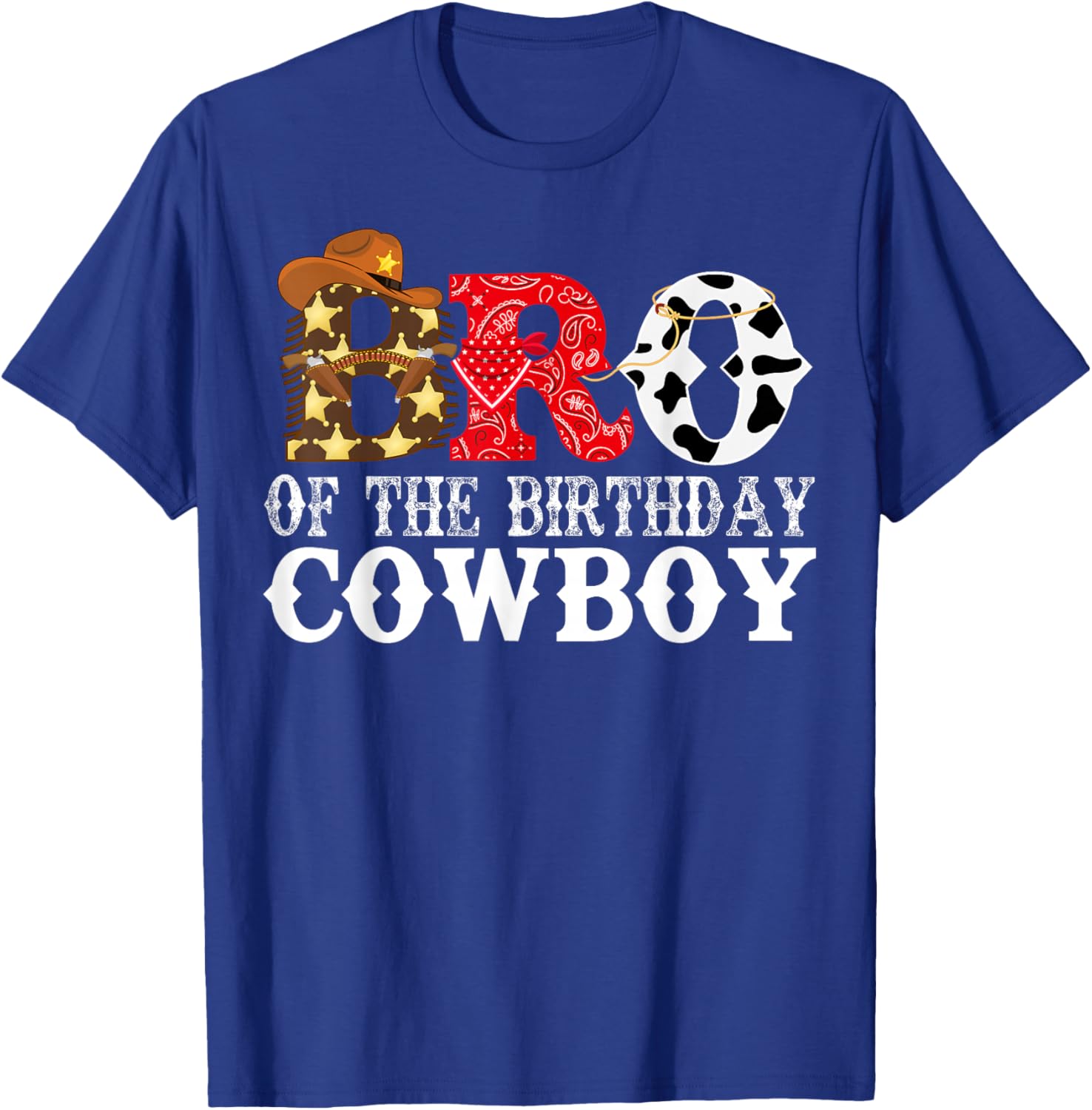Brother Bro 1st Birthday Cowboy Western Rodeo Party Matching T-Shirt - T-Shirt | Royal