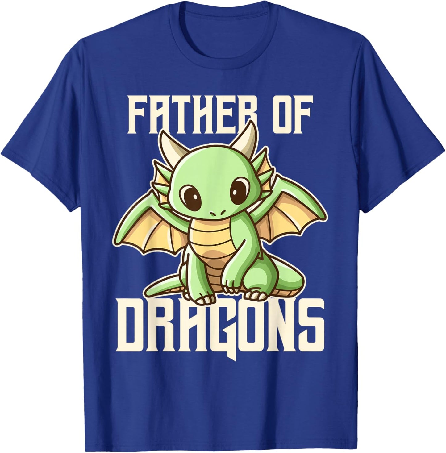Father Of Dragons T-Shirt - T-Shirt | Royal
