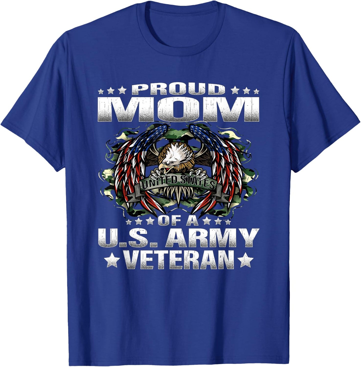 Proud Mom Of A US Army Veteran Military Vet's Mother T-Shirt - T-Shirt | Royal