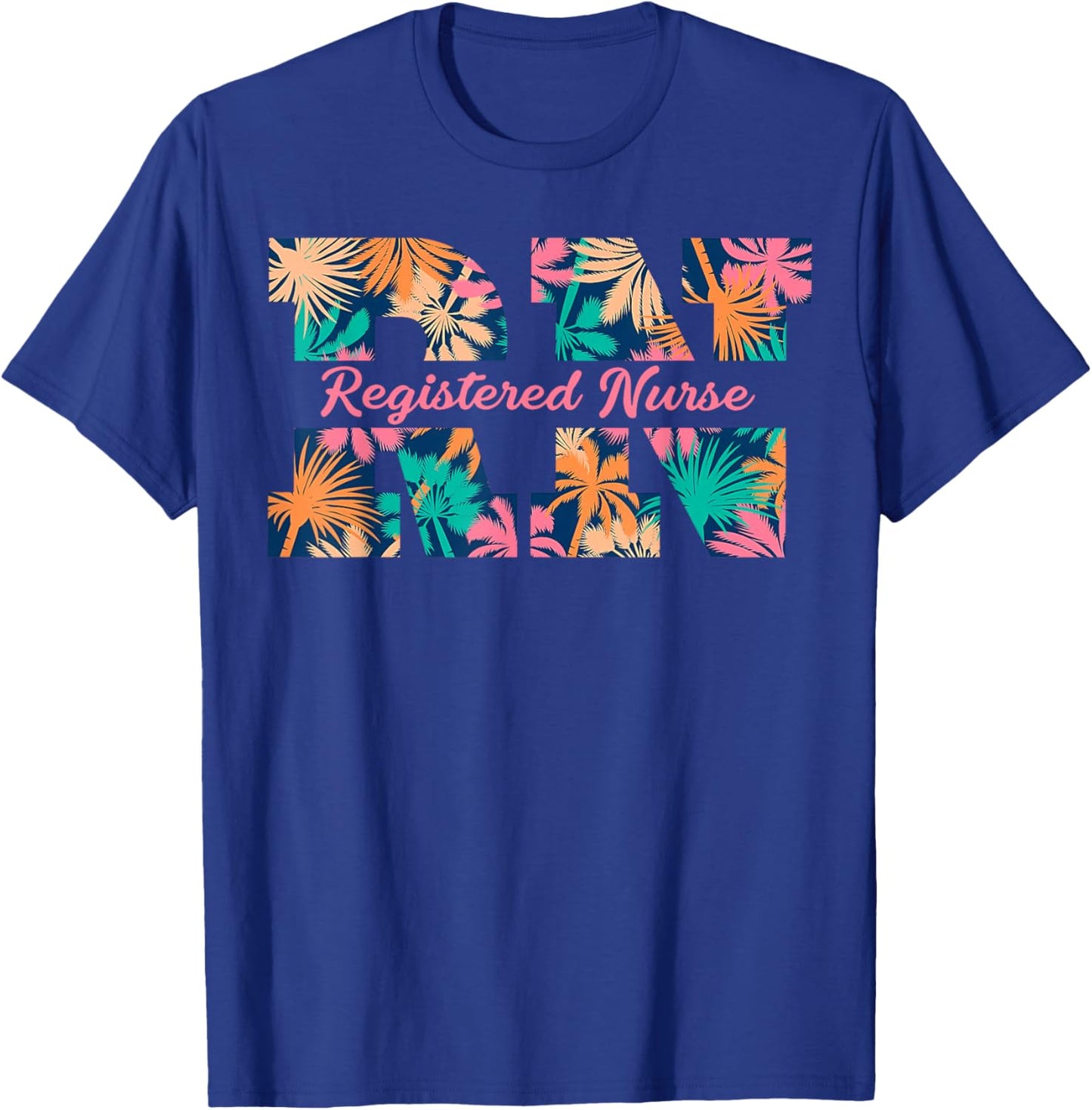 RN Aloha Nurse Tropical Flowers Summer Hawaii RN Beach Vibes T-Shirt - T-Shirt | Royal