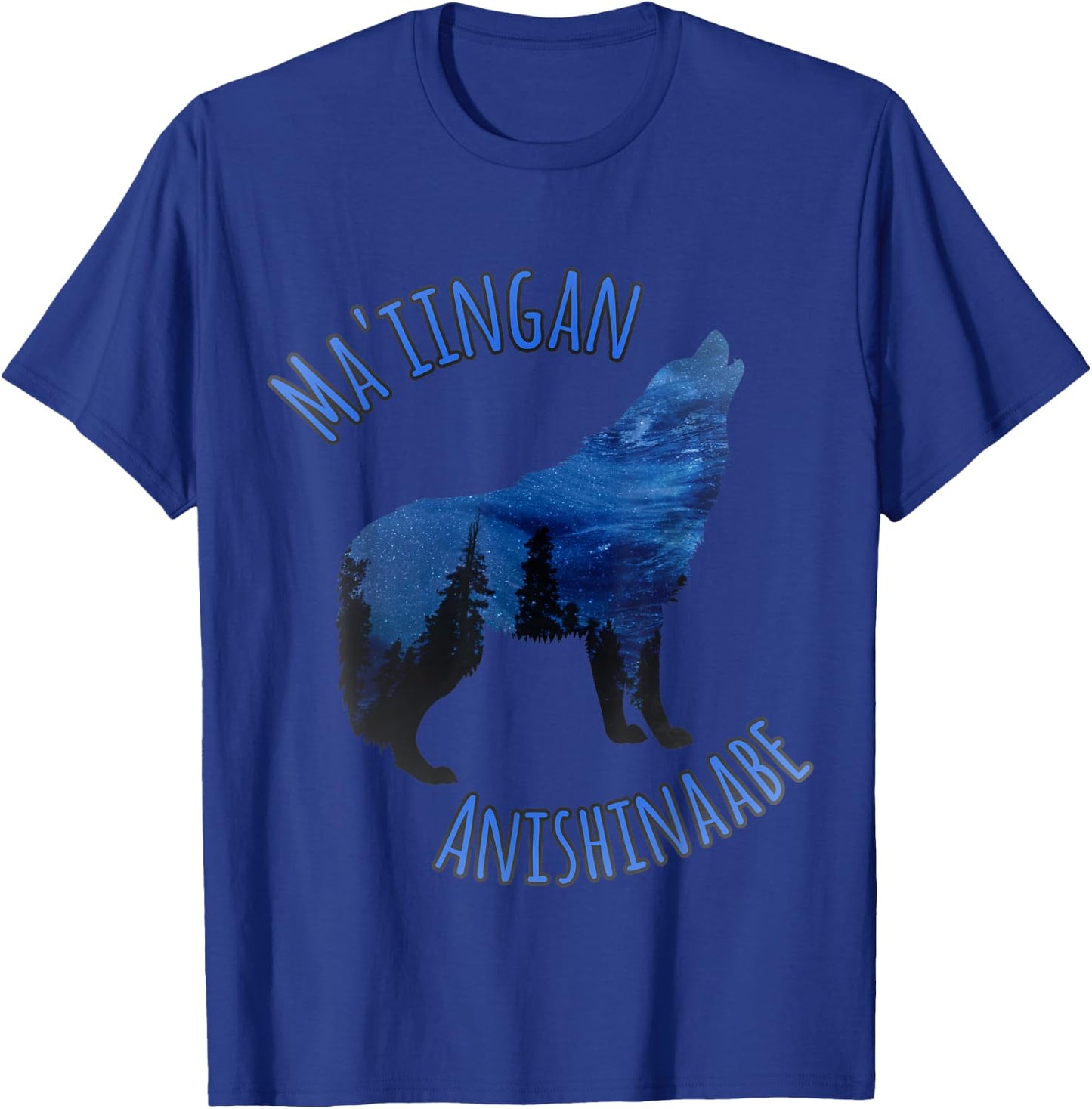Ma'iingan Anishinaabe Ojibwe Chippewa Language Wolf T-Shirt - T-Shirt | Royal