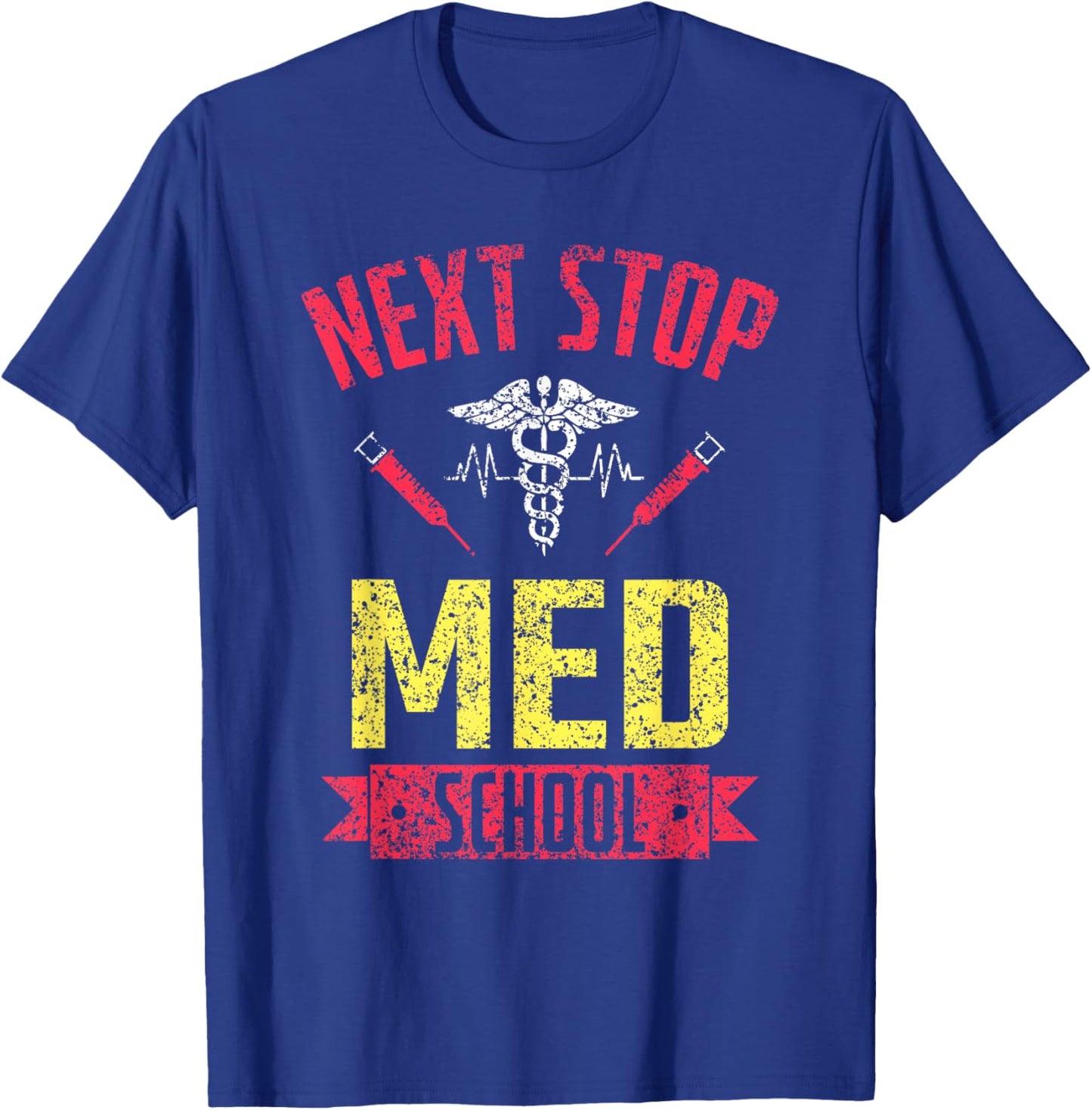 Next stop: Medical Study Medical Student T-Shirt - T-Shirt | Royal