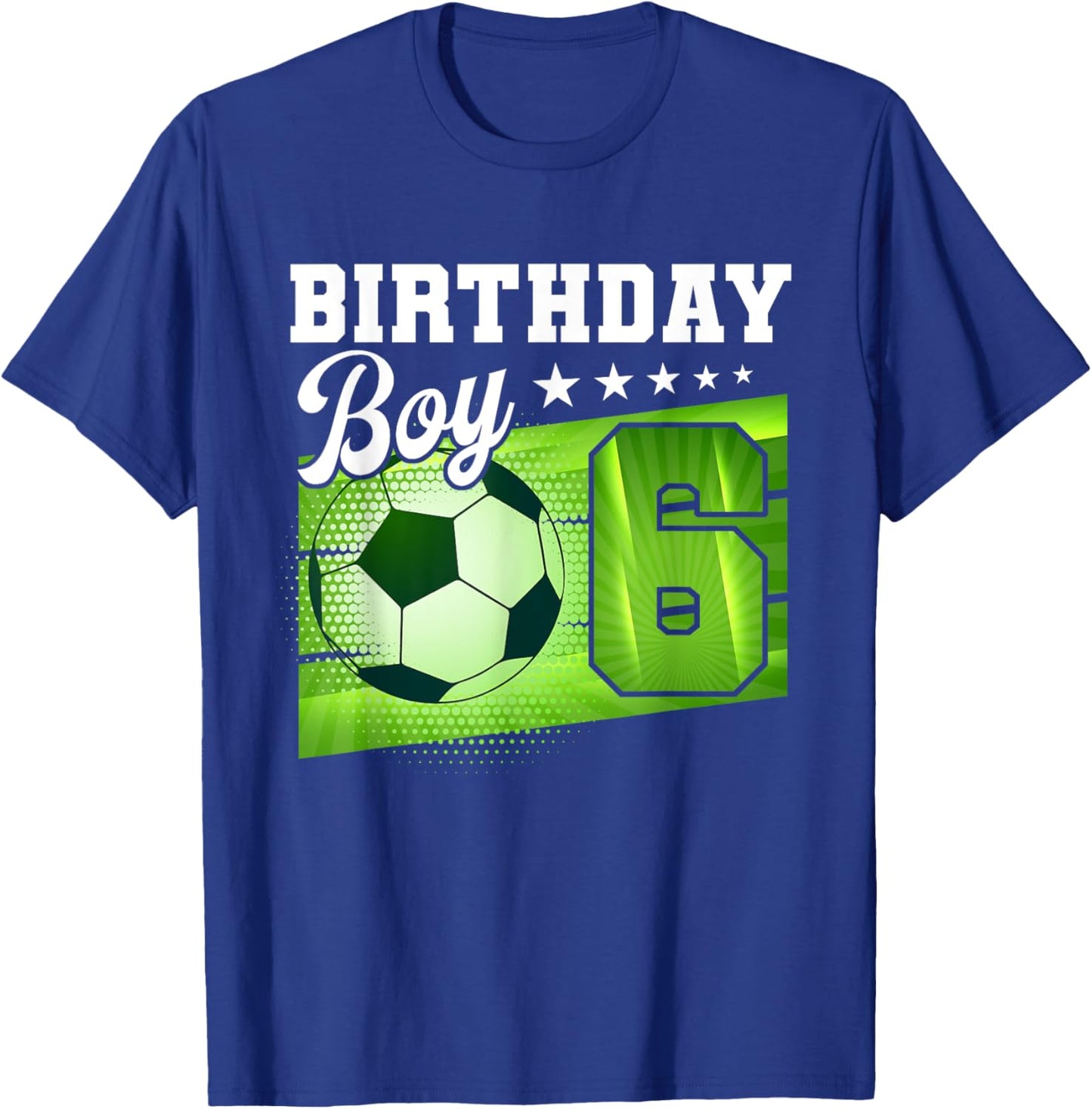 Birthday Boy 6 Soccer Its My 6th Birthday Boys Soccer T-Shirt - T-Shirt | Royal