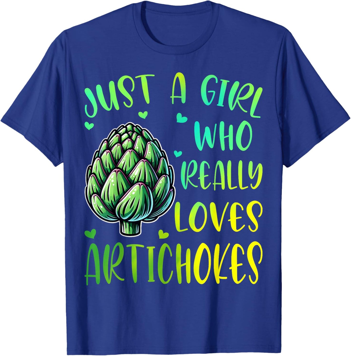 Artichoke Lover Girl Just a Girl Who Really Loves Artichokes T-Shirt - T-Shirt | Royal