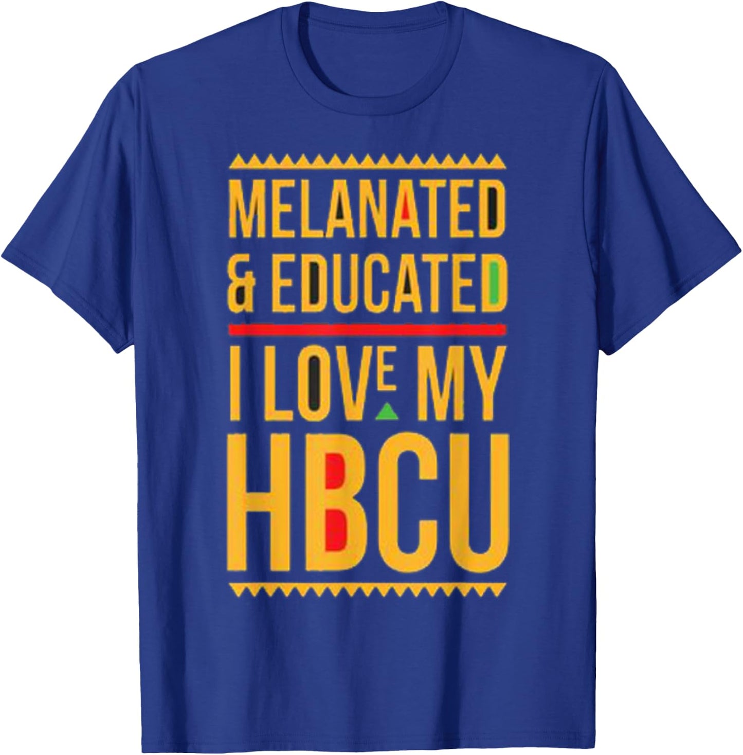 HBCU Pride: Melanated Educated I Love My HBCU T-Shirt - T-Shirt | Royal